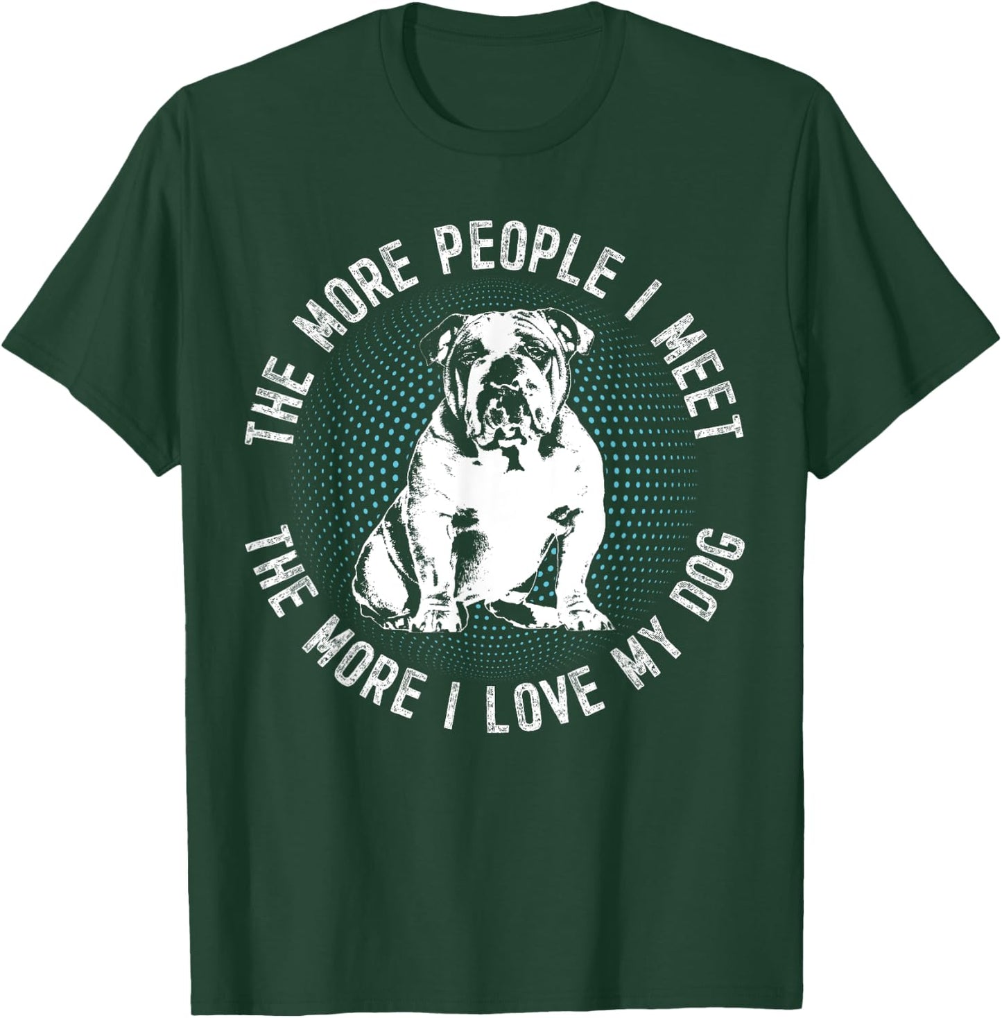 99 Gifts English Bulldog British Bulldog -Adults T-Shirt - T-Shirt | Forest
