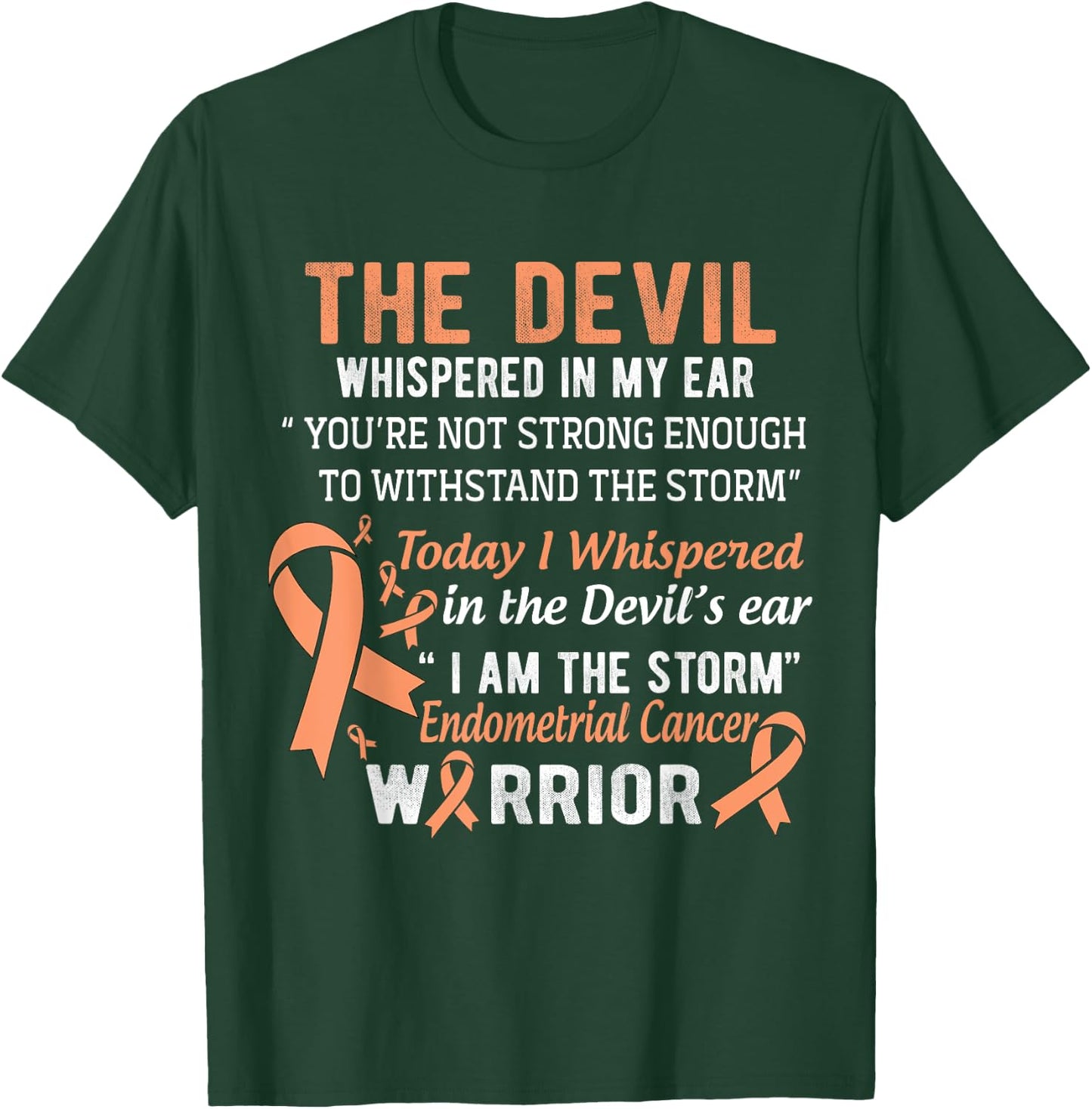I am the Storm Endometrial Cancer Warrior T-Shirt - T-Shirt | Forest