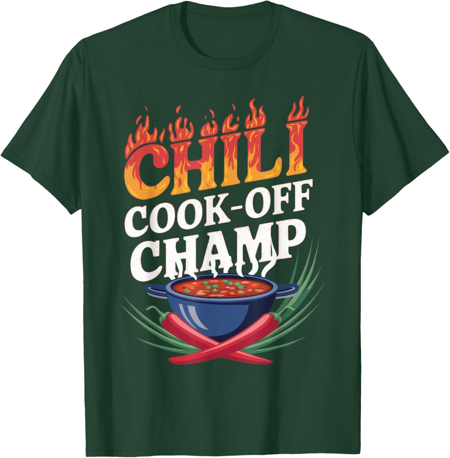Chili Cook-Off Champion Winning Graphic Style T-Shirt - T-Shirt | Forest