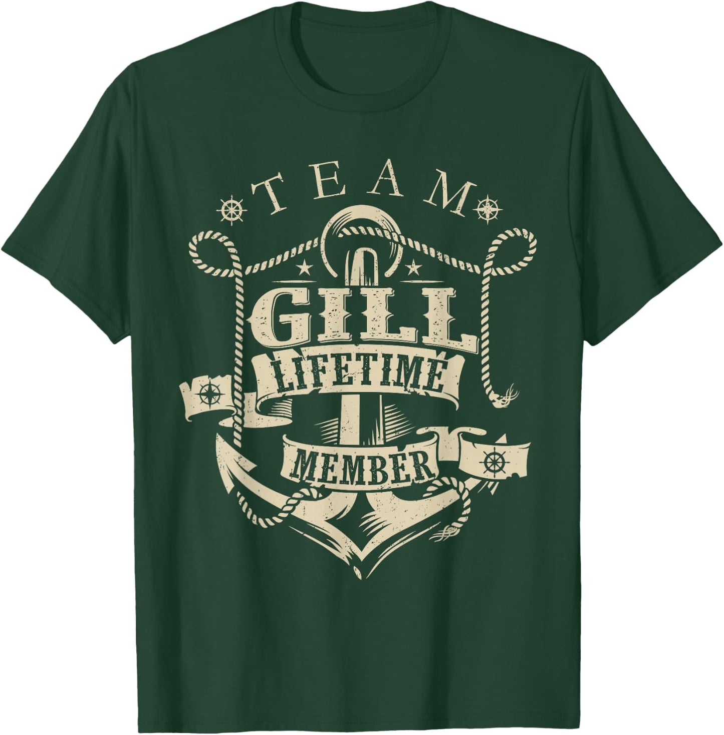 Team GILL Lifetime Member Vintage GILL Family Name T-Shirt - T-Shirt | Forest