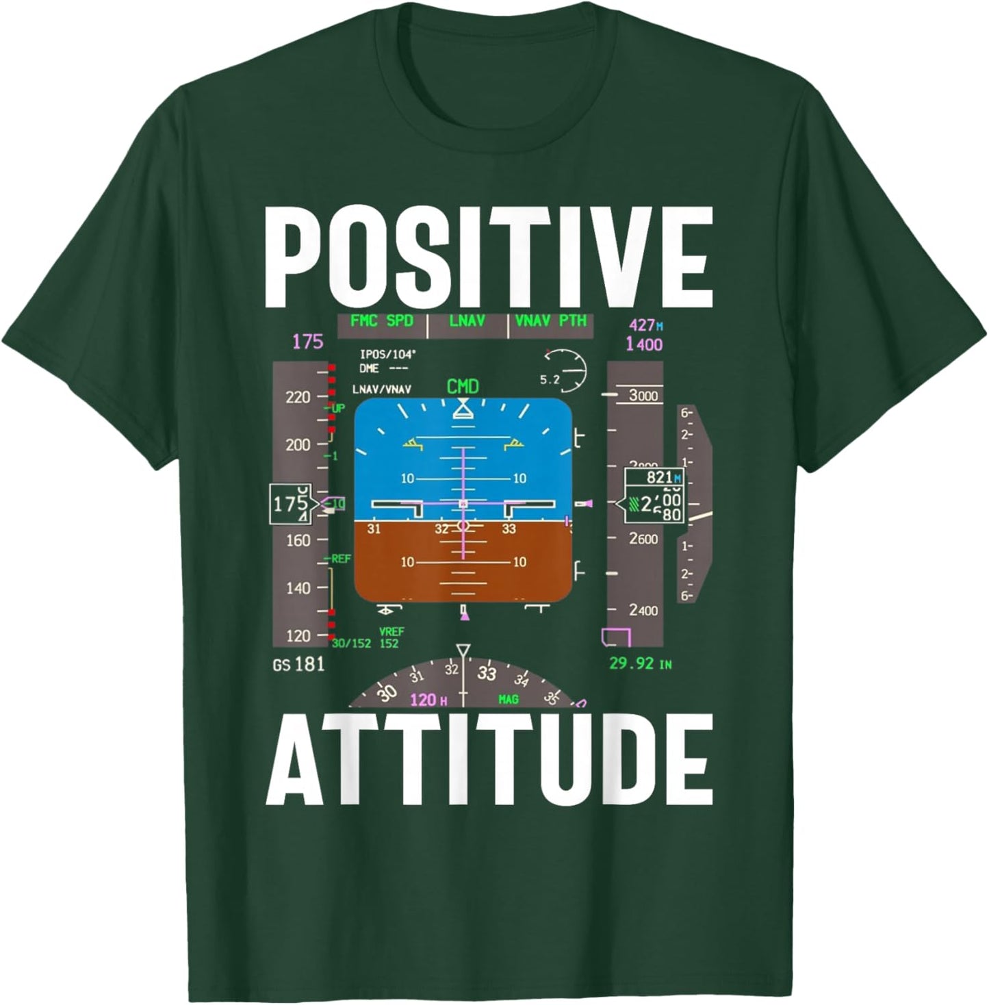 Positive Attitude Funny Flight Instructor Aviation Pilot T-Shirt - T-Shirt | Forest