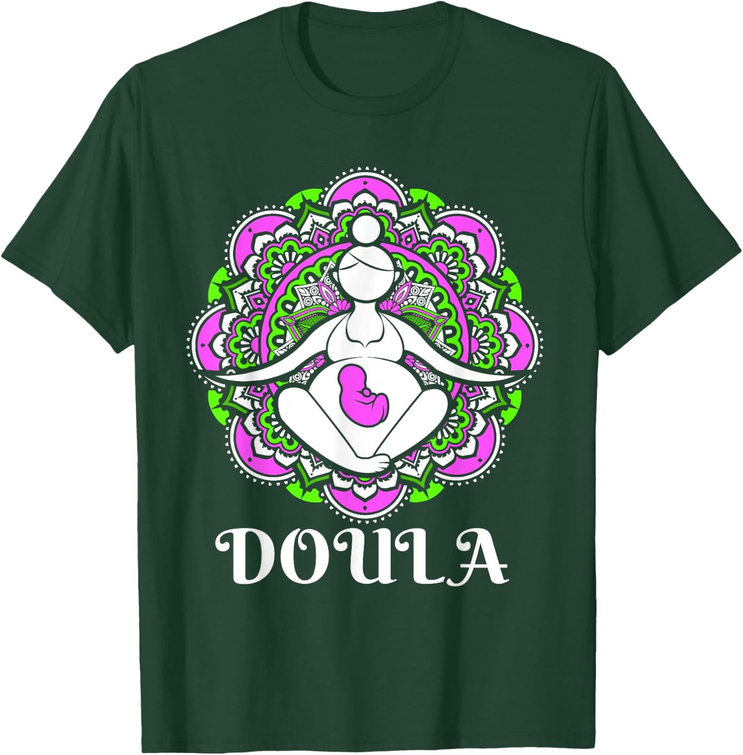 Doula Mandala Meditation - Midwife Pregnancy Support T-Shirt - T-Shirt | Forest
