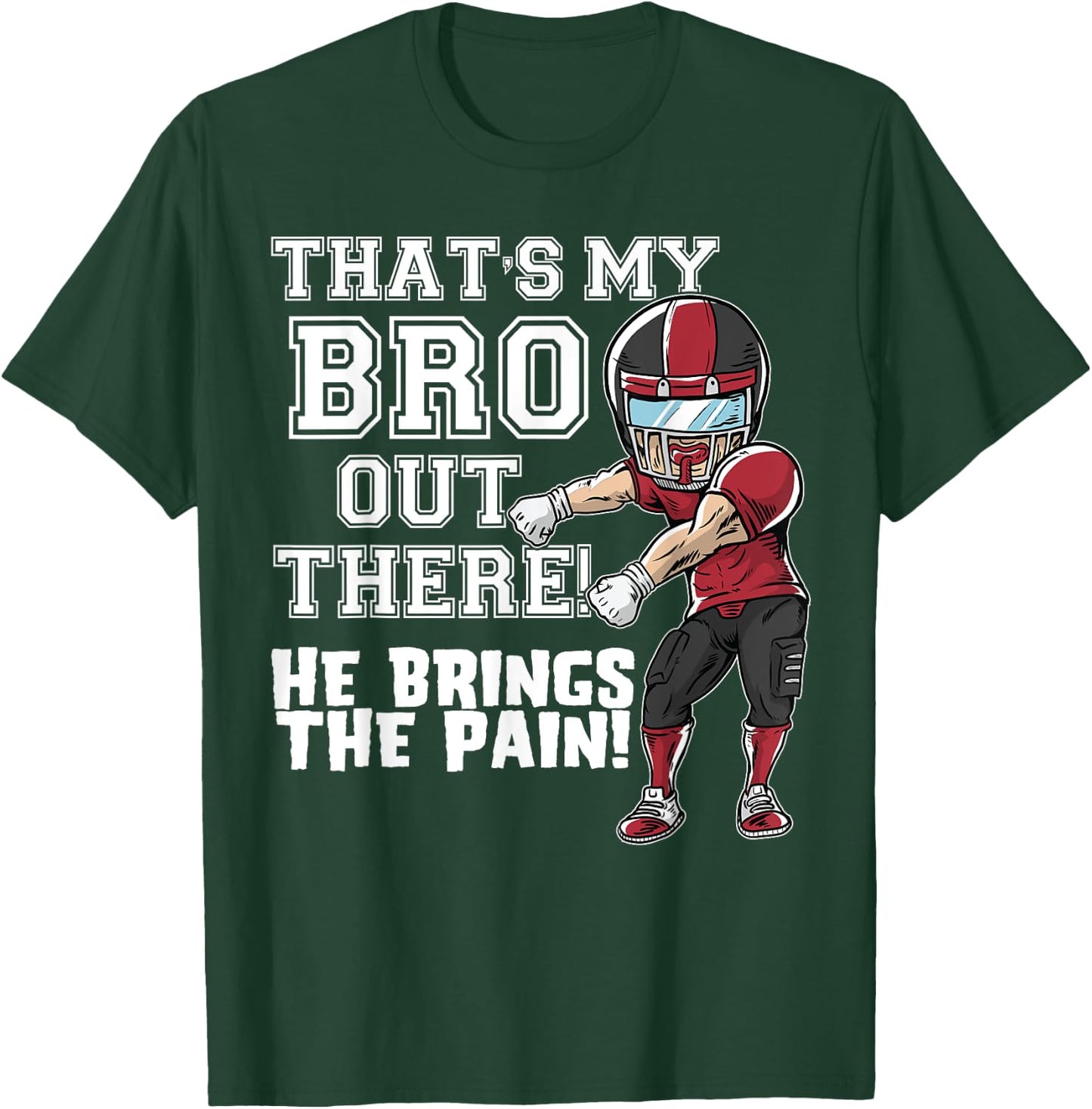 That's My Bro Out There Red Football Brother Sister T-Shirt - T-Shirt | Forest