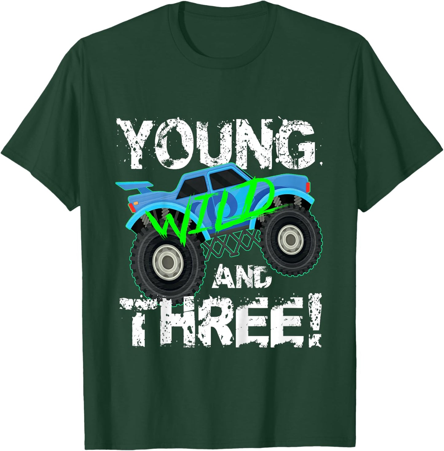 Kids Young Wild and Three! 3rd Birthday Monster Truck Shirt Boys T-Shirt - T-Shirt | Forest