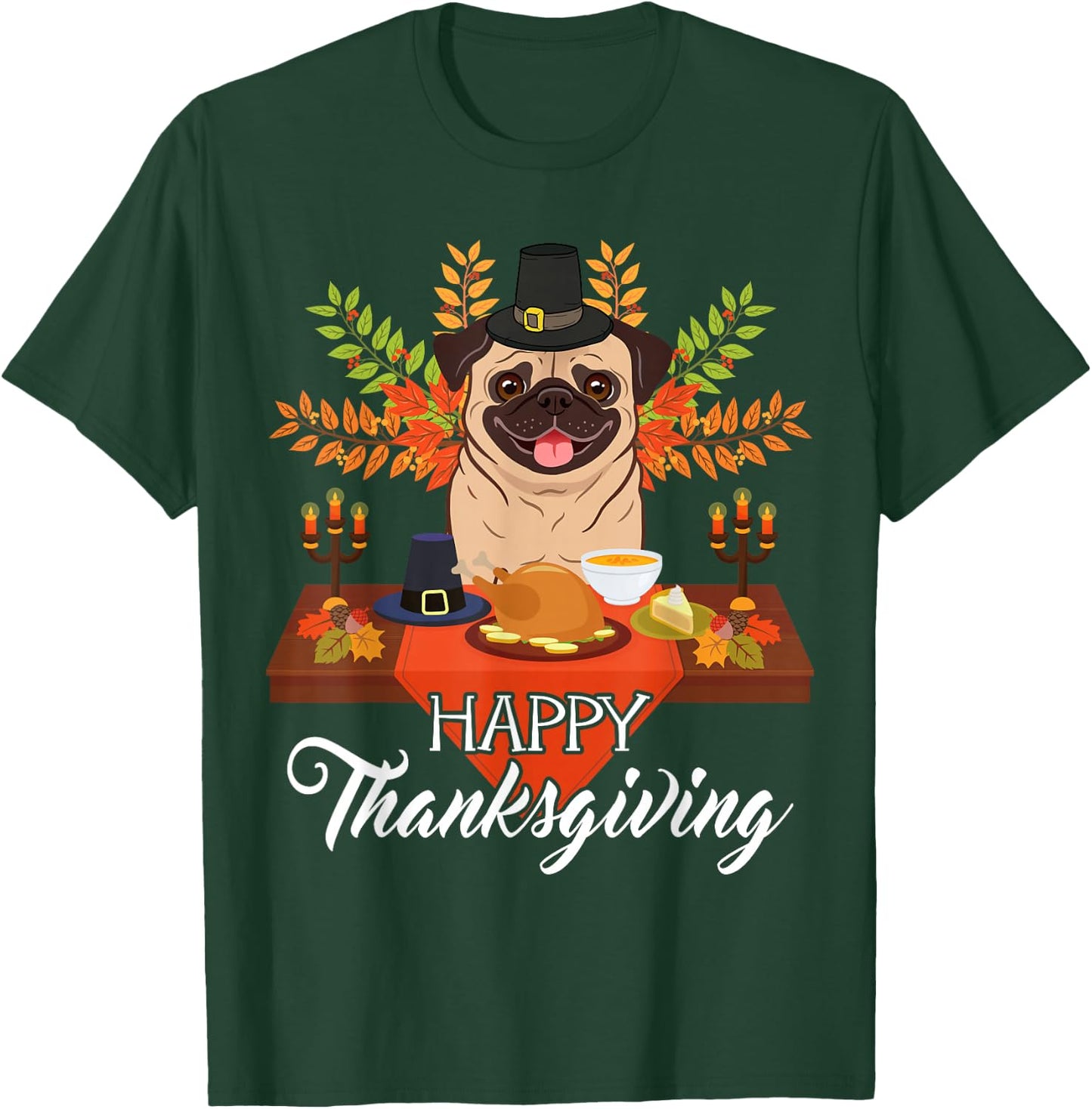 Dog Lovers Cute Pug Turkey Dish Happy Thanksgiving Gift T-Shirt - T-Shirt | Forest