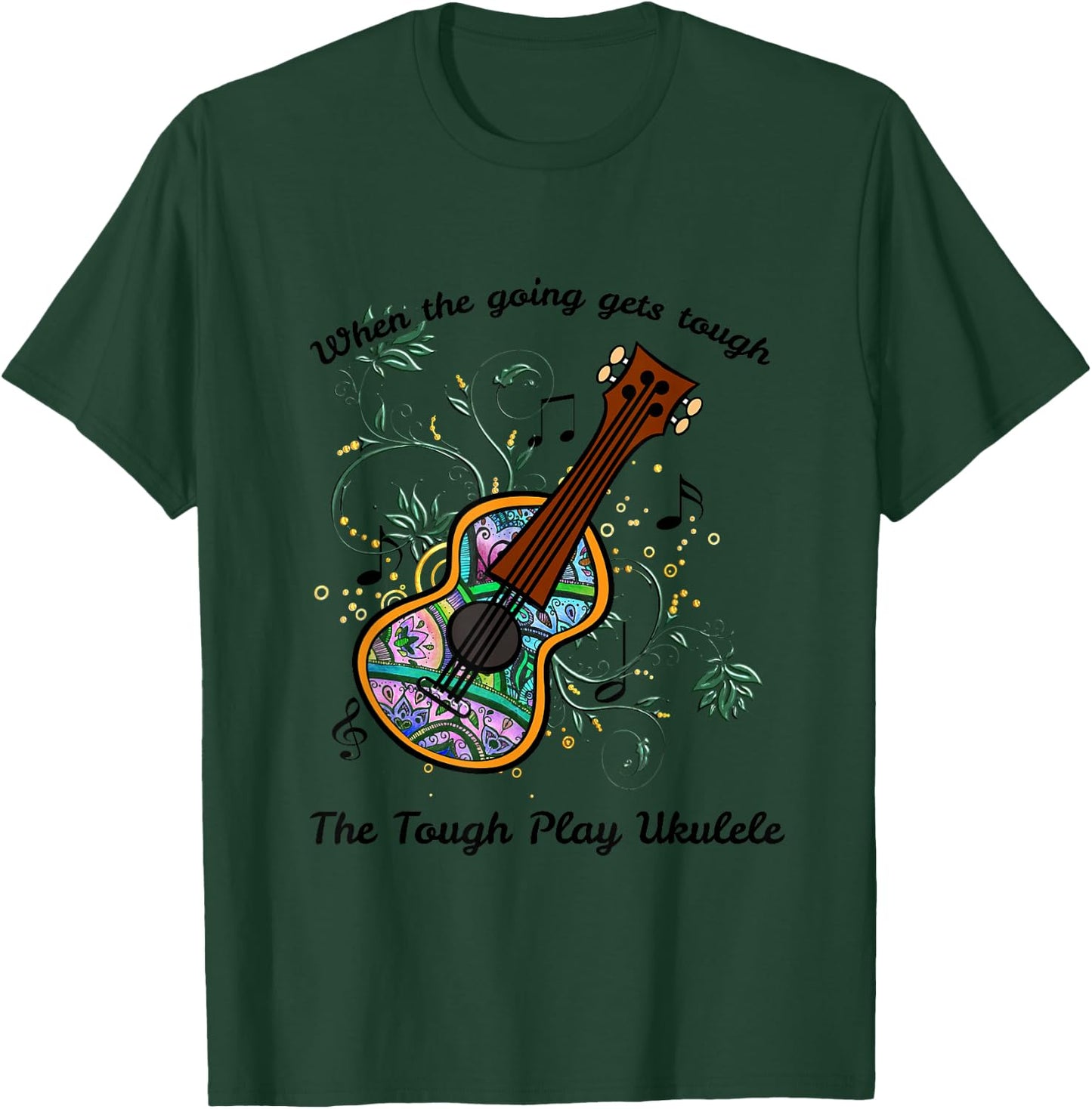The Tough Play Ukulele T-Shirt - T-Shirt | Forest