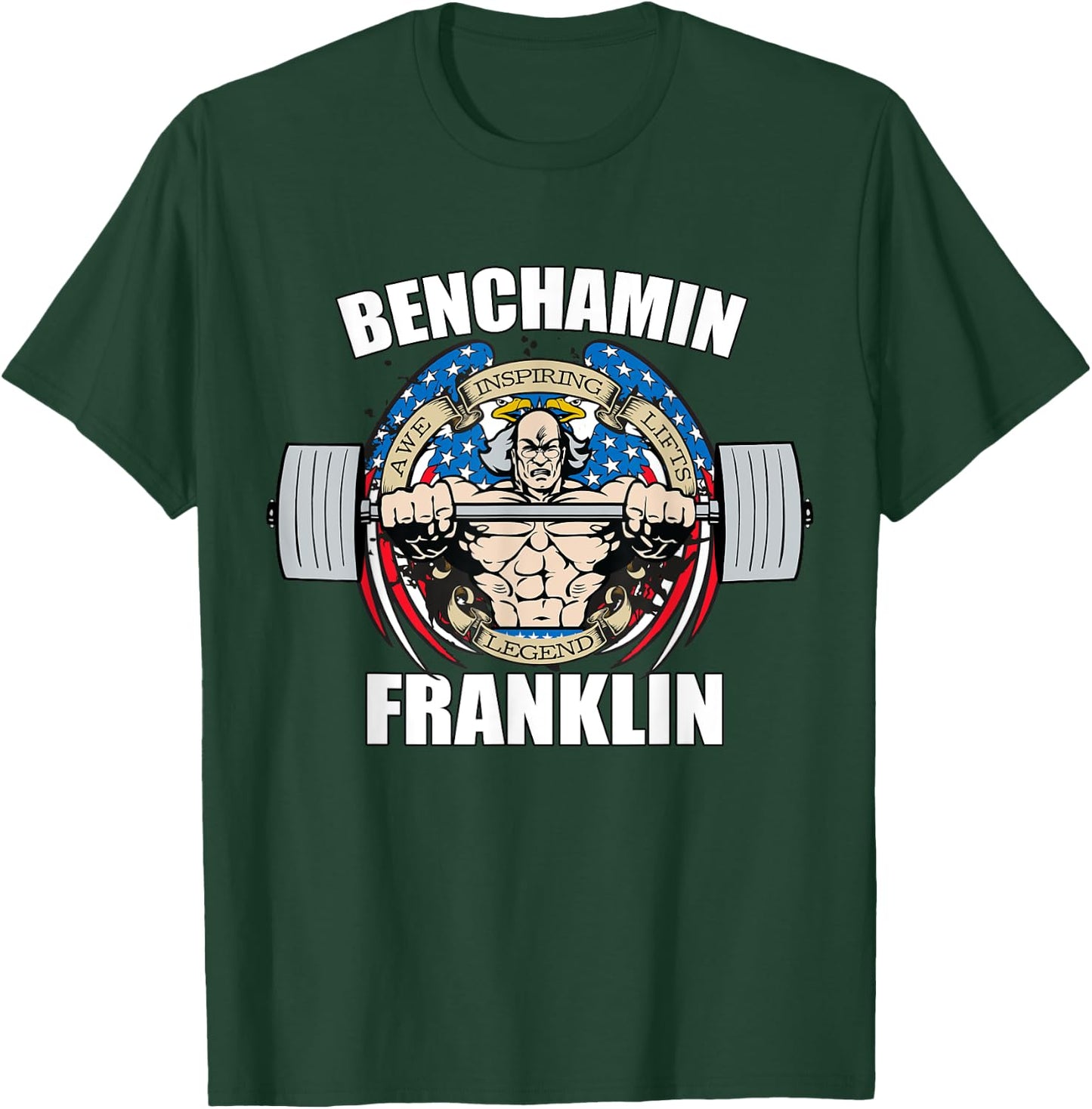 Benchamin Franklin Patriotic Gainz Workout Gym T-Shirt - T-Shirt | Forest