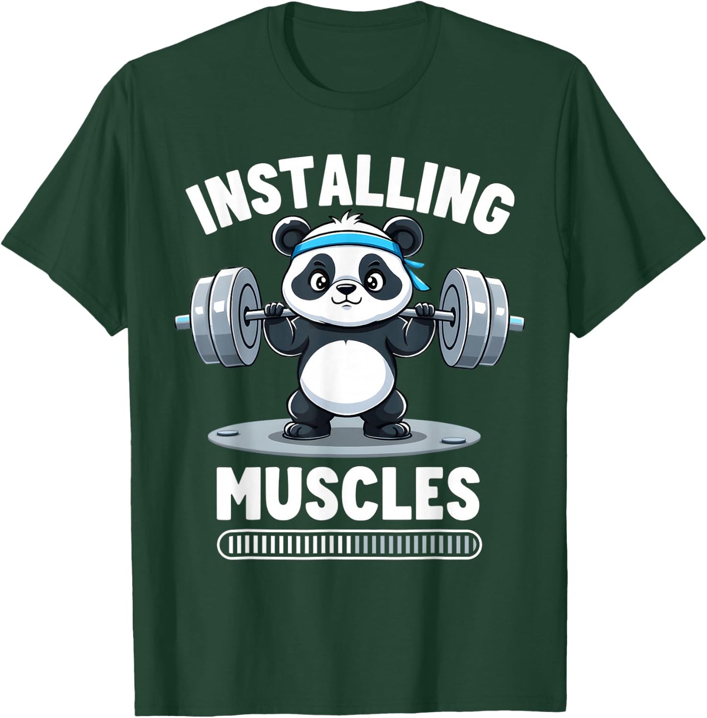 Installing Muscles Please Wait Panda Gym Barbell Fun Athlete T-Shirt - T-Shirt | Forest