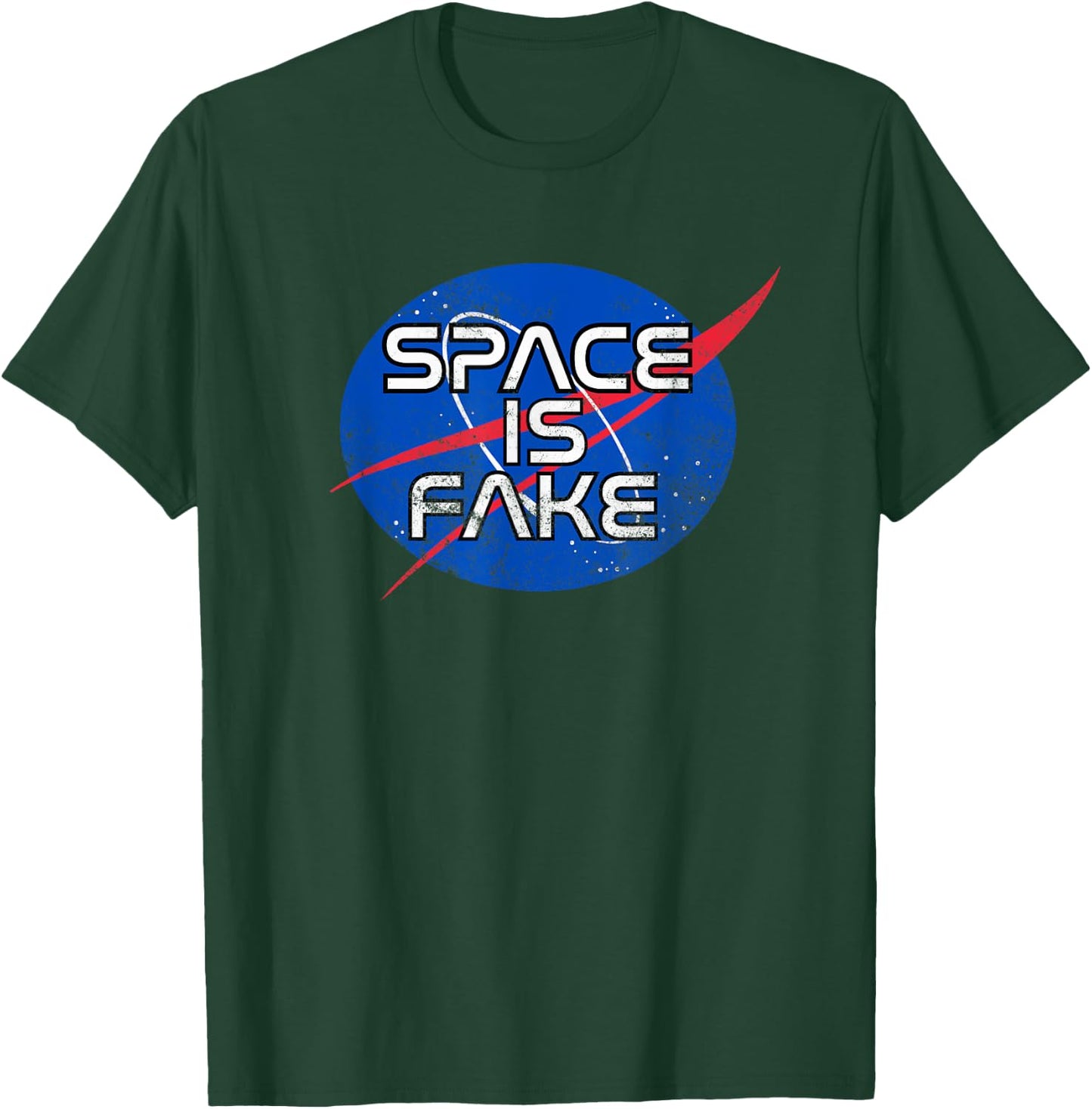 "SPACE IS FAKE" Funny Space Conspiracy Meme T-Shirt - T-Shirt | Forest