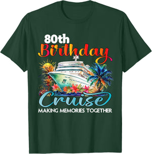 80th Birthday Cruise 2025 Family Cruise Vacation Birthday T-Shirt - T-Shirt | Forest