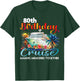 80th Birthday Cruise 2025 Family Cruise Vacation Birthday T-Shirt - T-Shirt | Forest