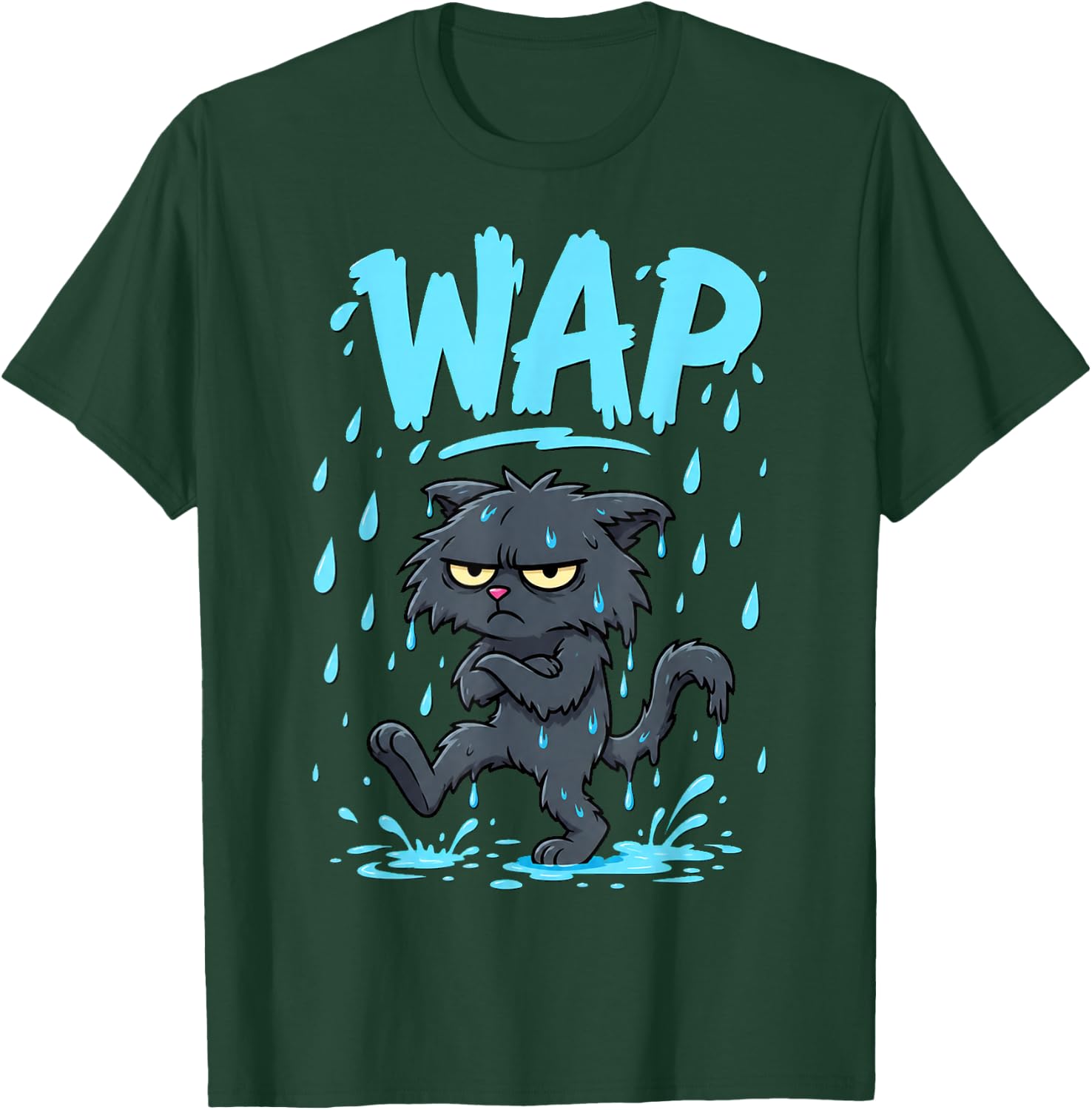 Wet Cat Humor Design T-Shirt - T-Shirt | Forest