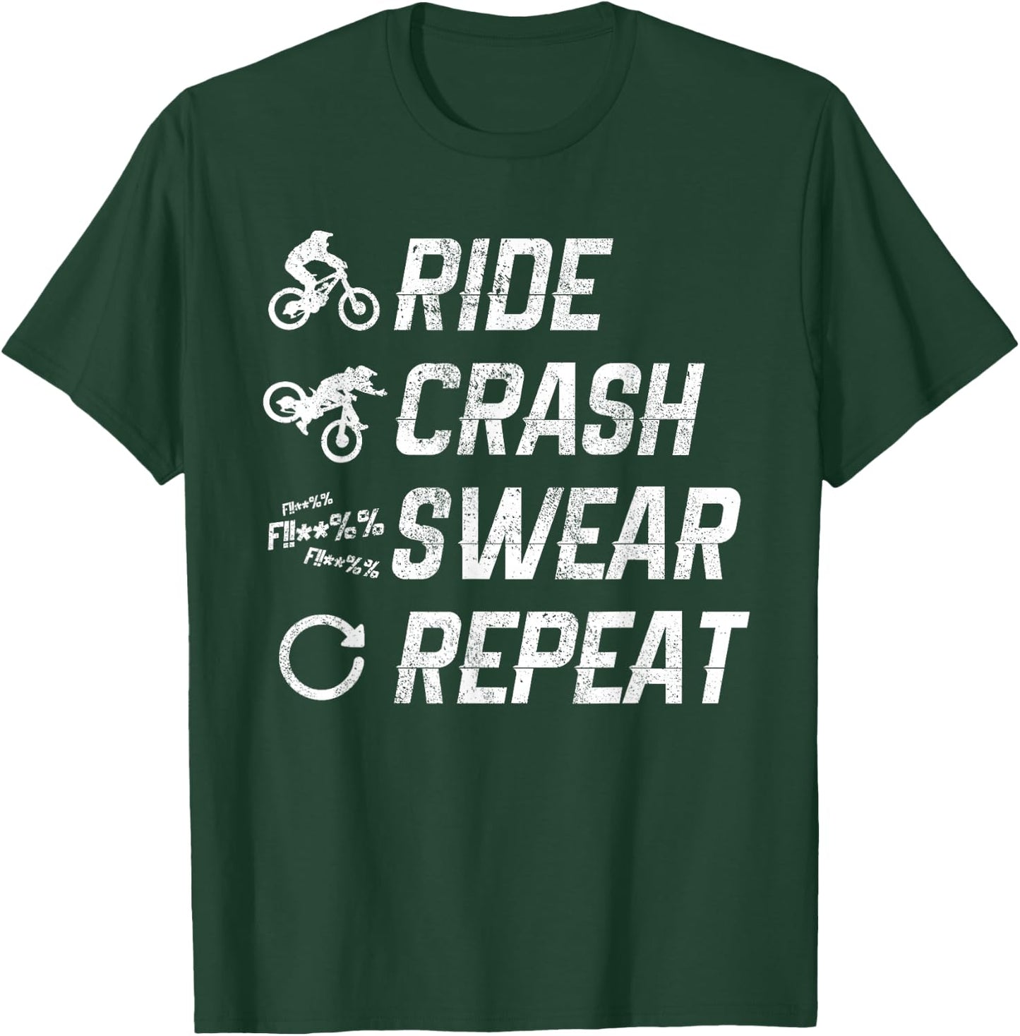 Mountain Bike Shirt - Ride Crash Swear Repeat Funny Gift T-Shirt - T-Shirt | Forest