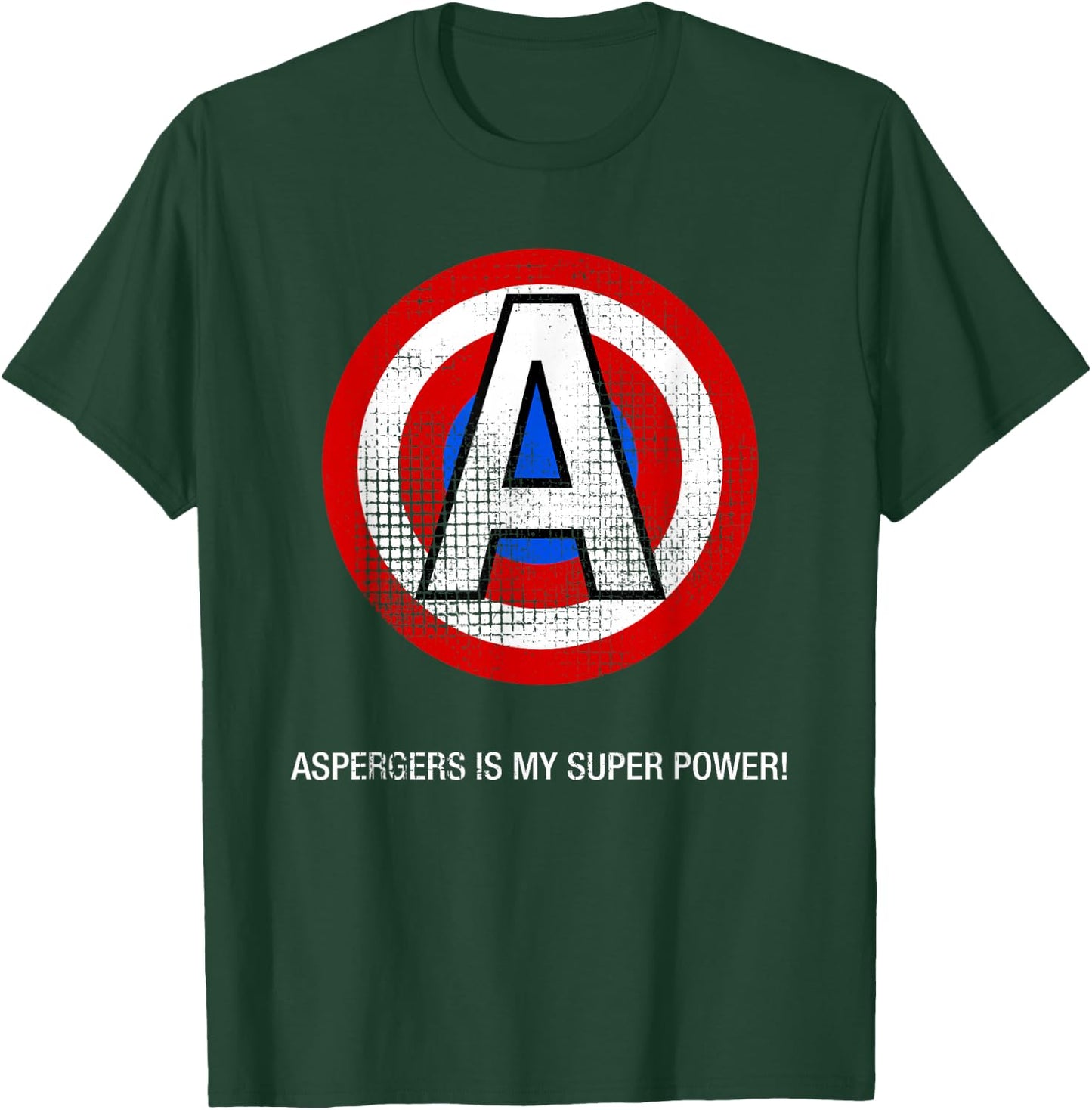 Aspergers Super Power Motivational Self Esteem T-Shirt - T-Shirt | Forest