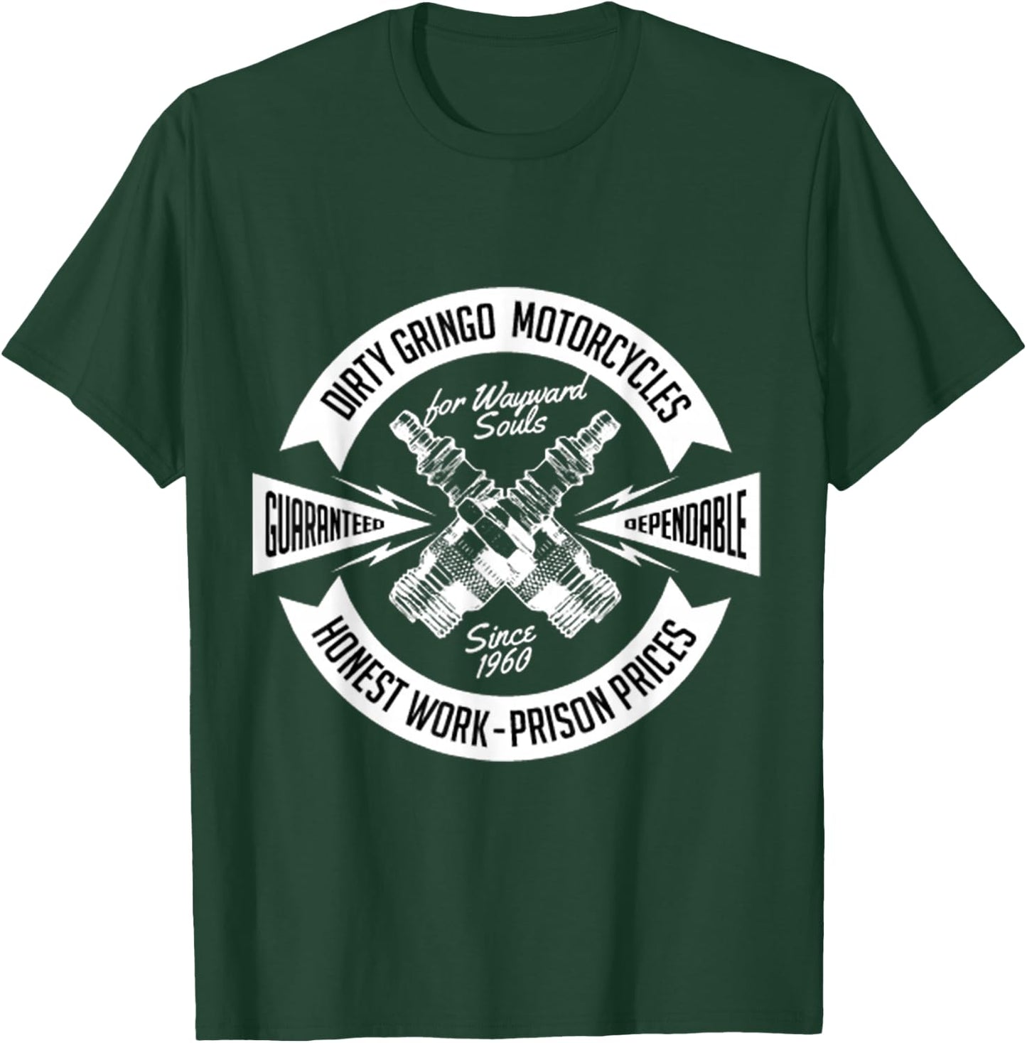 The Dirty Gringo Motorcycle Rat Rod Crossed Spark Plugs Sexy T-Shirt - T-Shirt | Forest