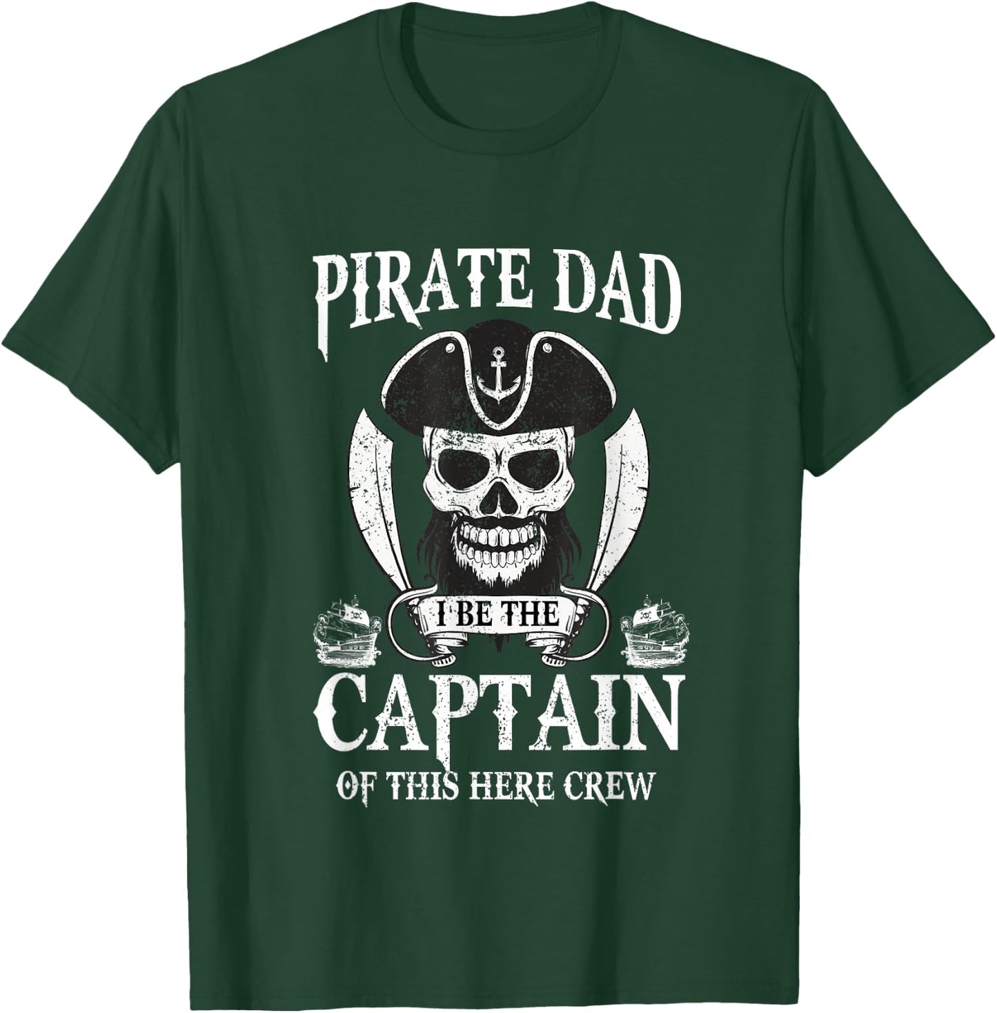 Captain Pirate Dad Daddy Papa T-Shirt - T-Shirt | Forest