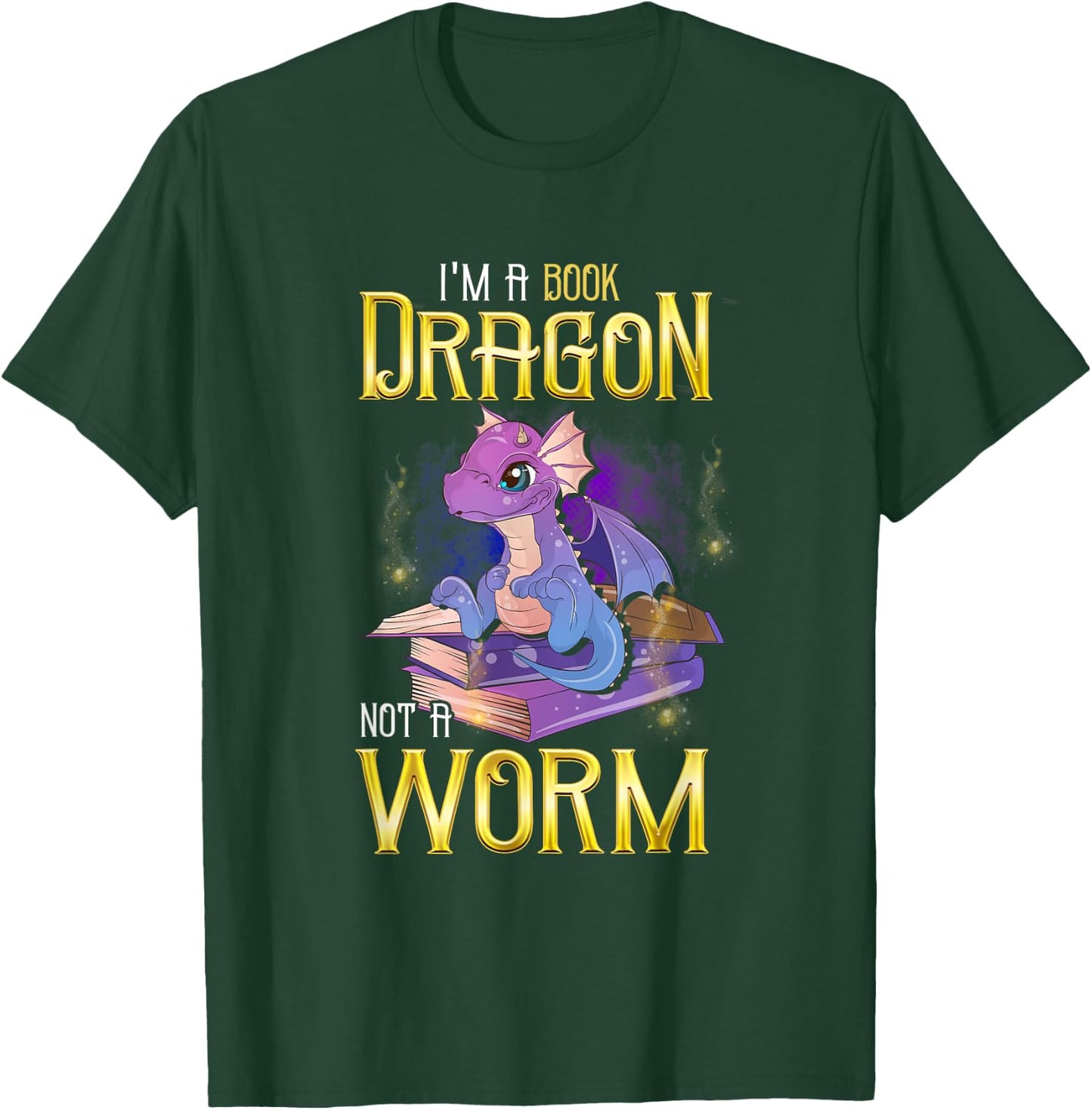 I'm a Book Dragon, Not a Worm! Funny Book Lover Gift T-Shirt - T-Shirt | Forest