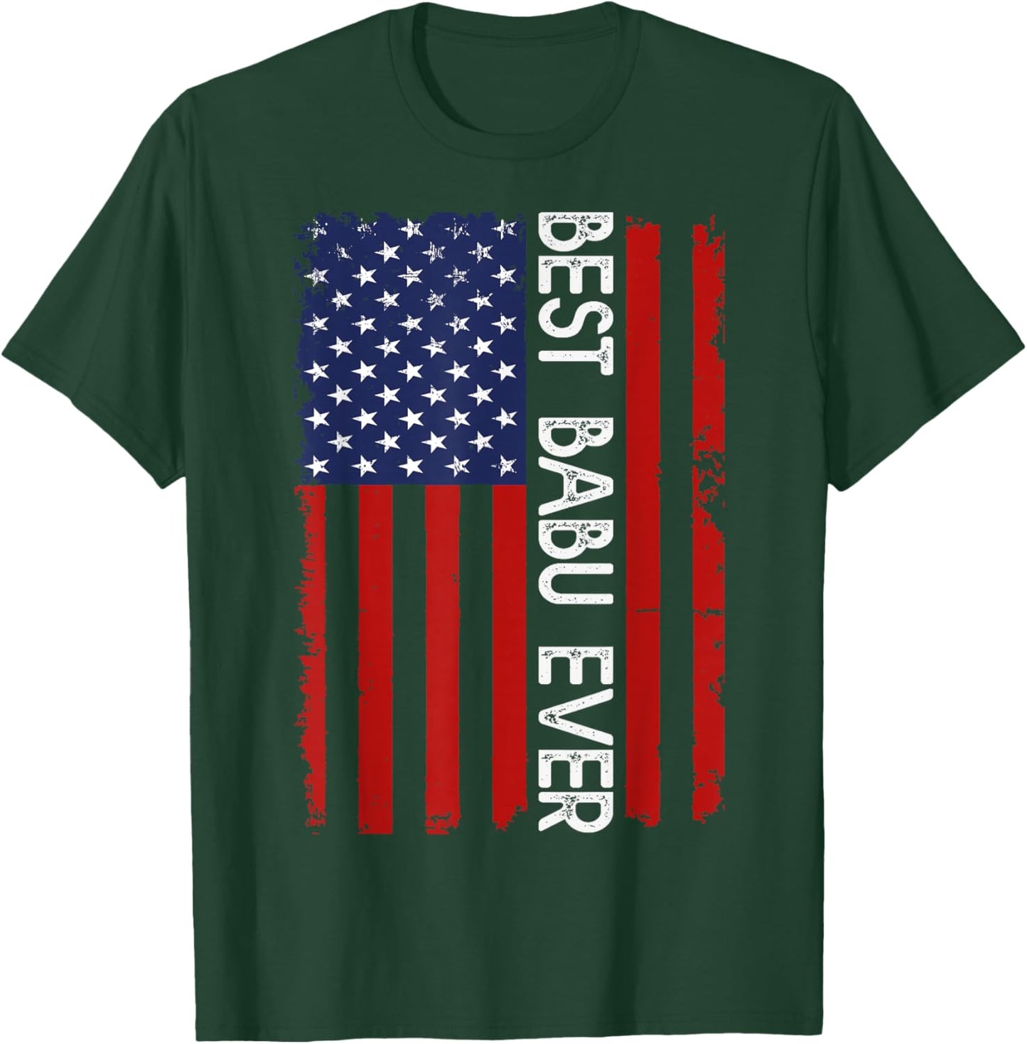 Best BABU Ever Vintage American Flag Fathers Day T-Shirt - T-Shirt | Forest