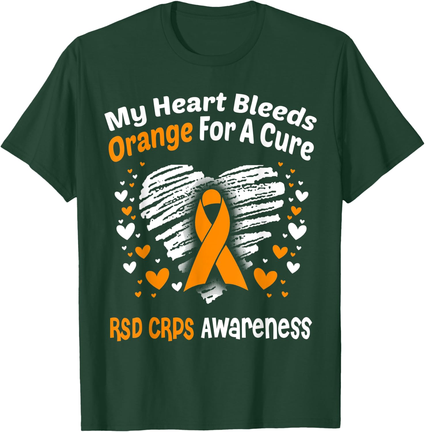My Heart Bleeds Orange For A Cure RSD CRPS Awareness T-Shirt - T-Shirt | Forest