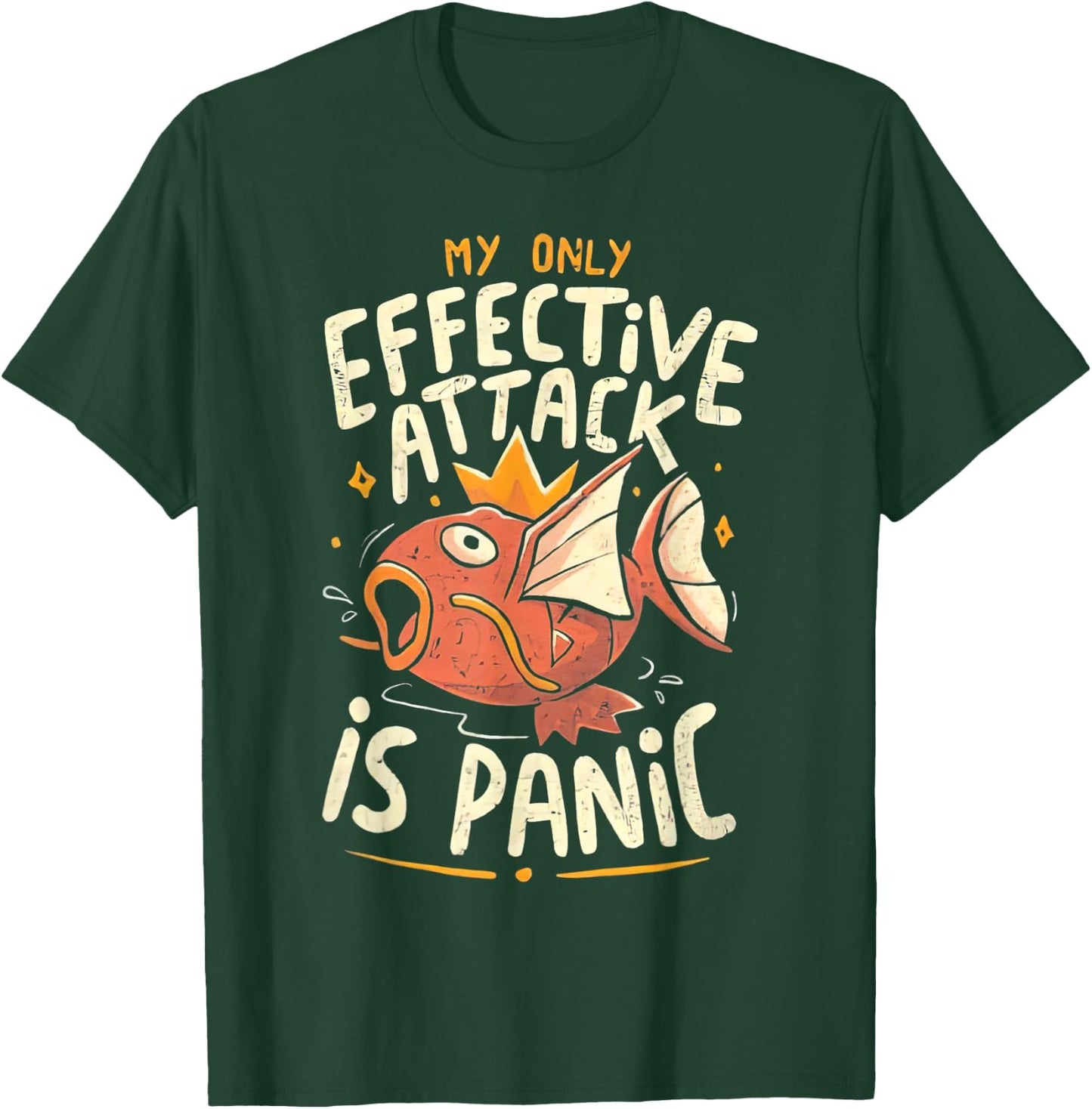 My Only Effective Attack Is Panic Fish Lover T-Shirt - T-Shirt | Forest