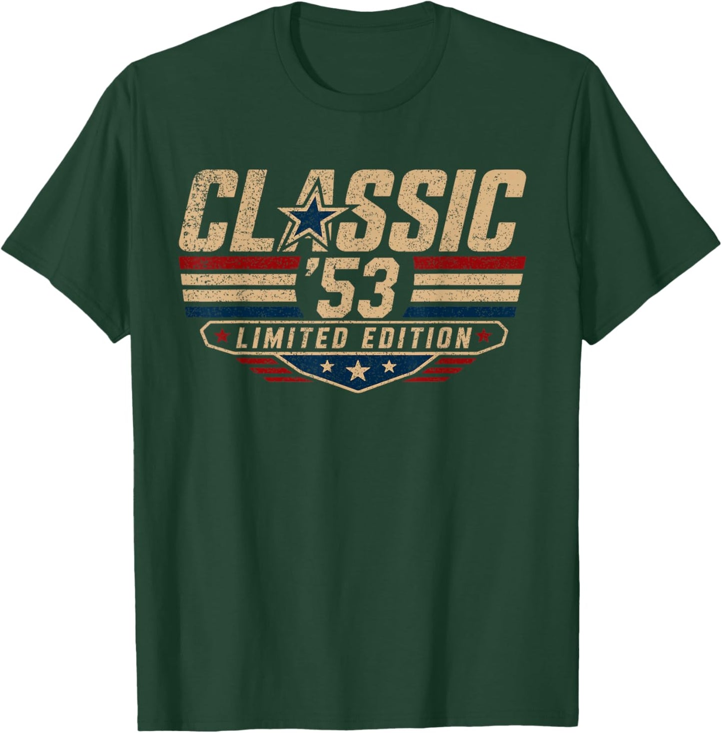 Classic 53 Limited Edition Born in 1953 Turning 73 Birthday T-Shirt - T-Shirt | Forest