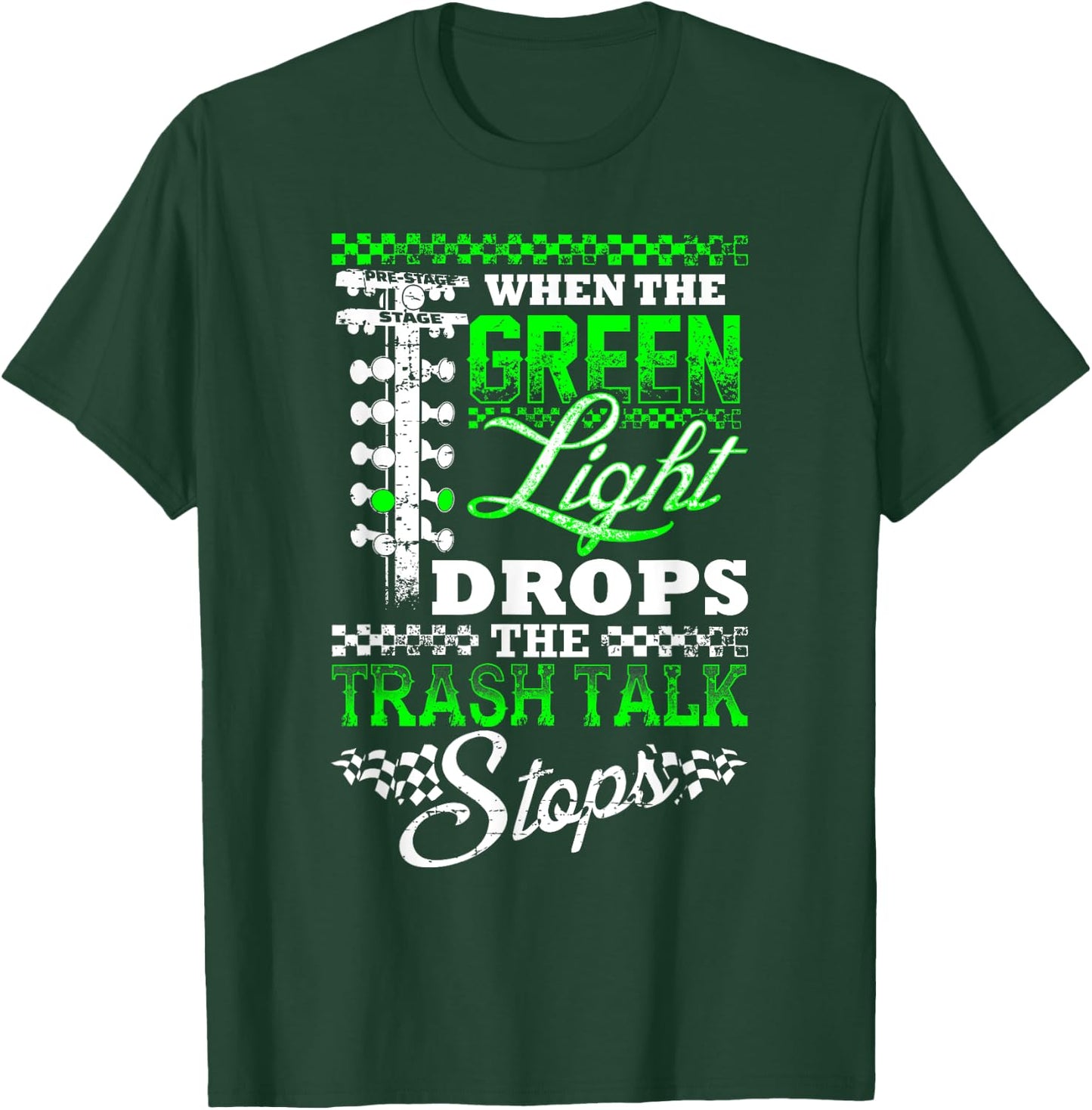 Green Light Drag Racing Fan T Shirt T-Shirt - T-Shirt | Forest