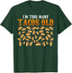 Funny 40 Year Old Taco Lovers Gag Gift 40th Birthday T-Shirt - T-Shirt | Forest