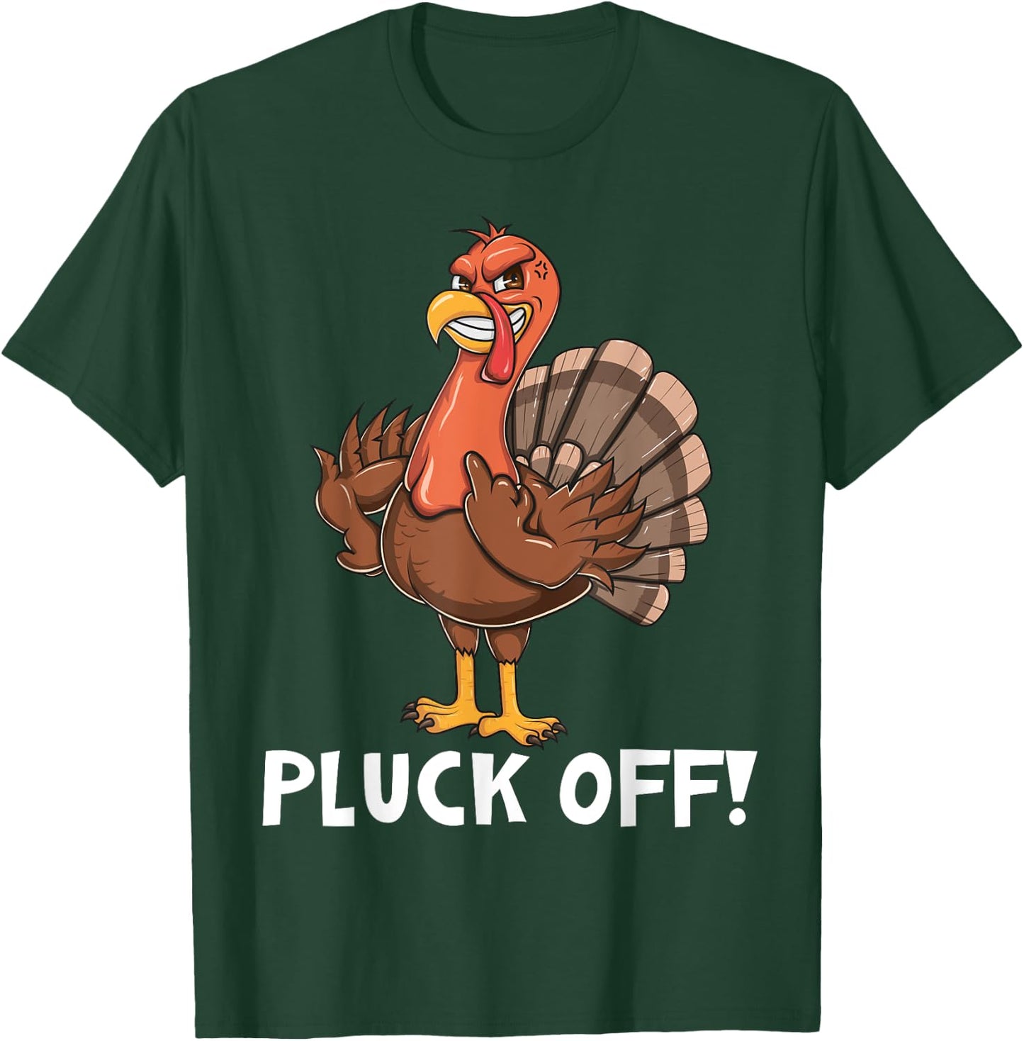 Thanksgiving Turkey - Pluck Off Turkey Flipping the Bird Pun T-Shirt - T-Shirt | Forest