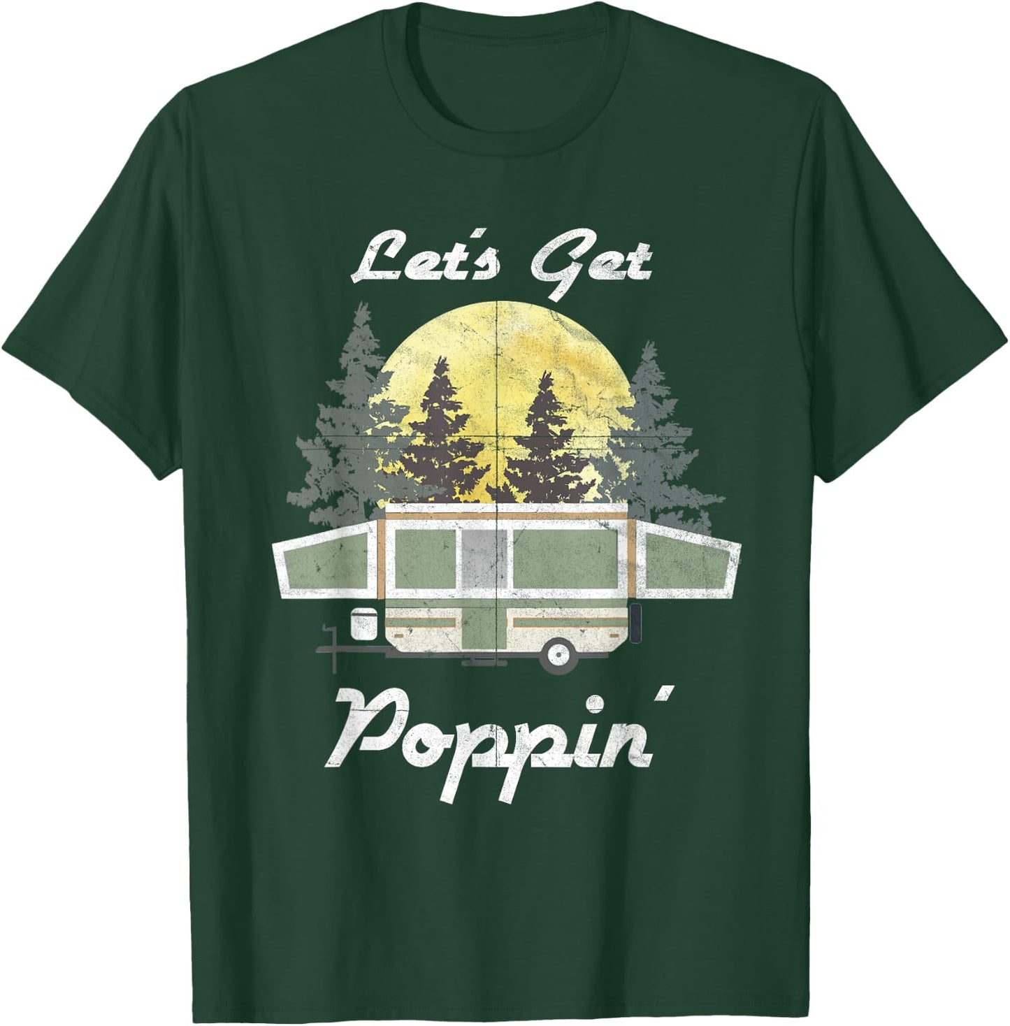 Funny Camping RV Popup Camper Tent Trailer Outdoor T-Shirt - T-Shirt | Forest