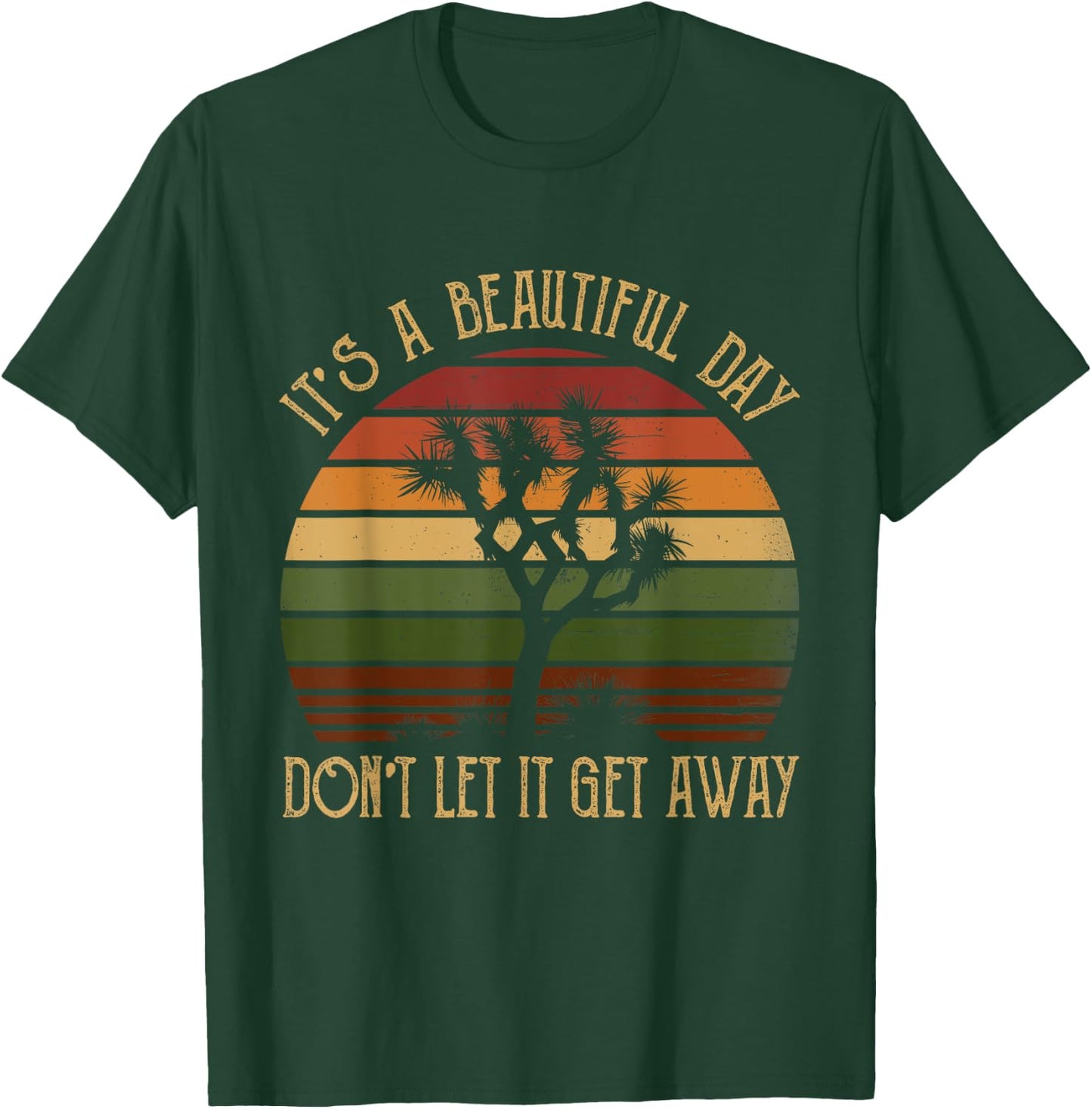 It's A Beautiful Day Do Not Let It Get Aways Classic U2 T-Shirt - T-Shirt | Forest
