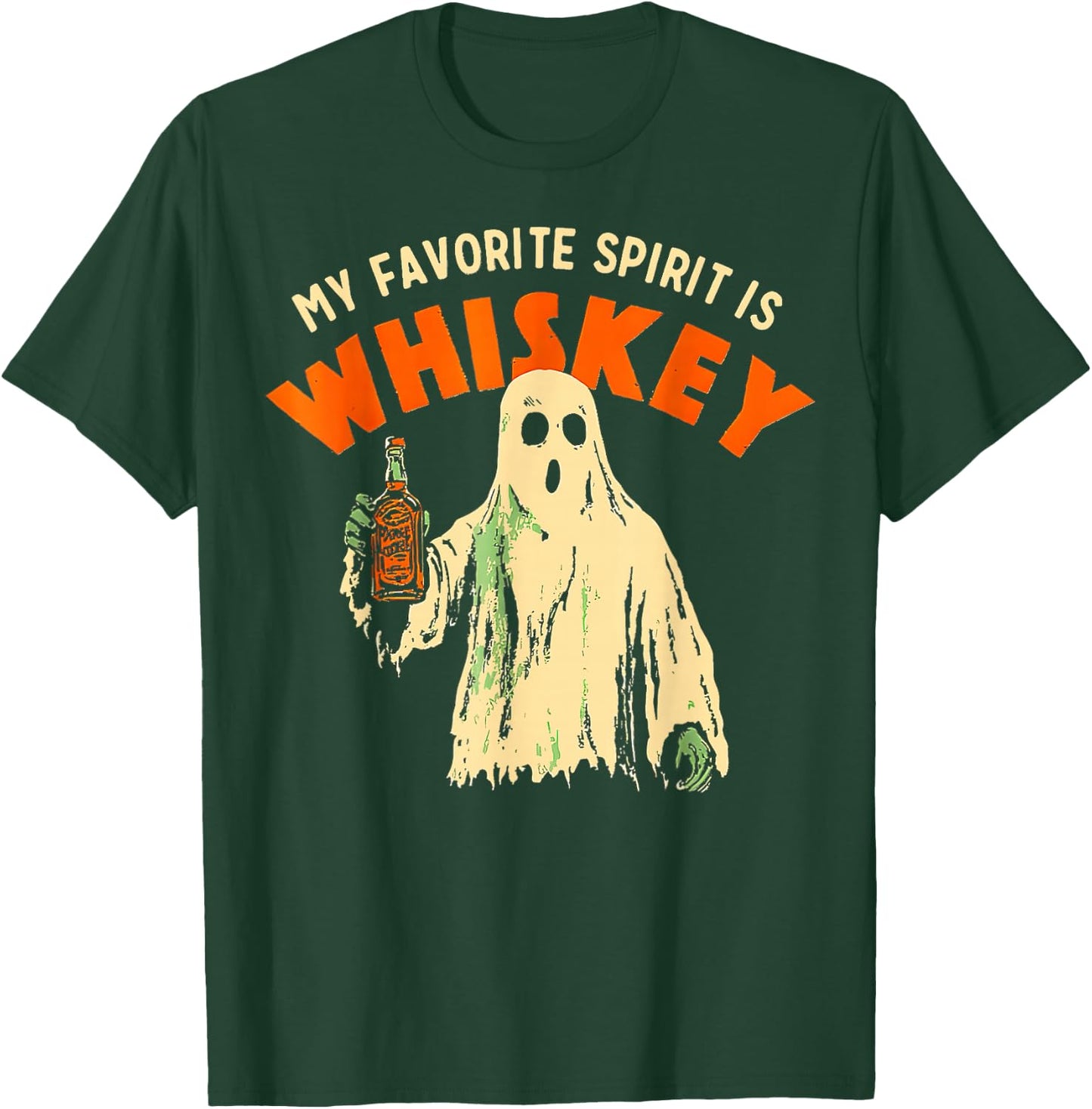 Ghost Whiskey, My Favorite Spirit Is Whiskey Ghost T-Shirt - T-Shirt | Forest