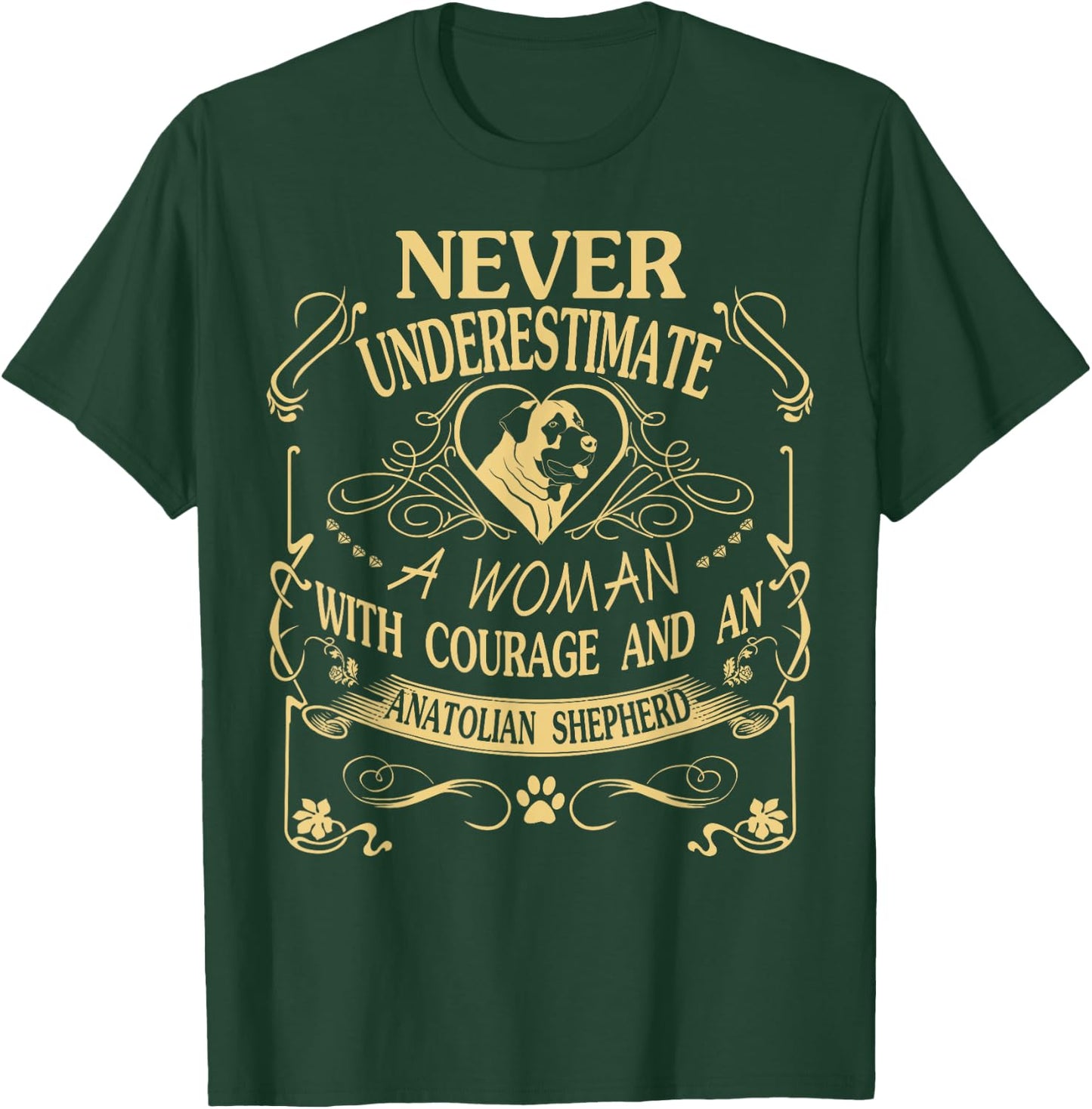 A Woman With Courage And an Anatolian Shepherd T Shirt T-Shirt - T-Shirt | Forest