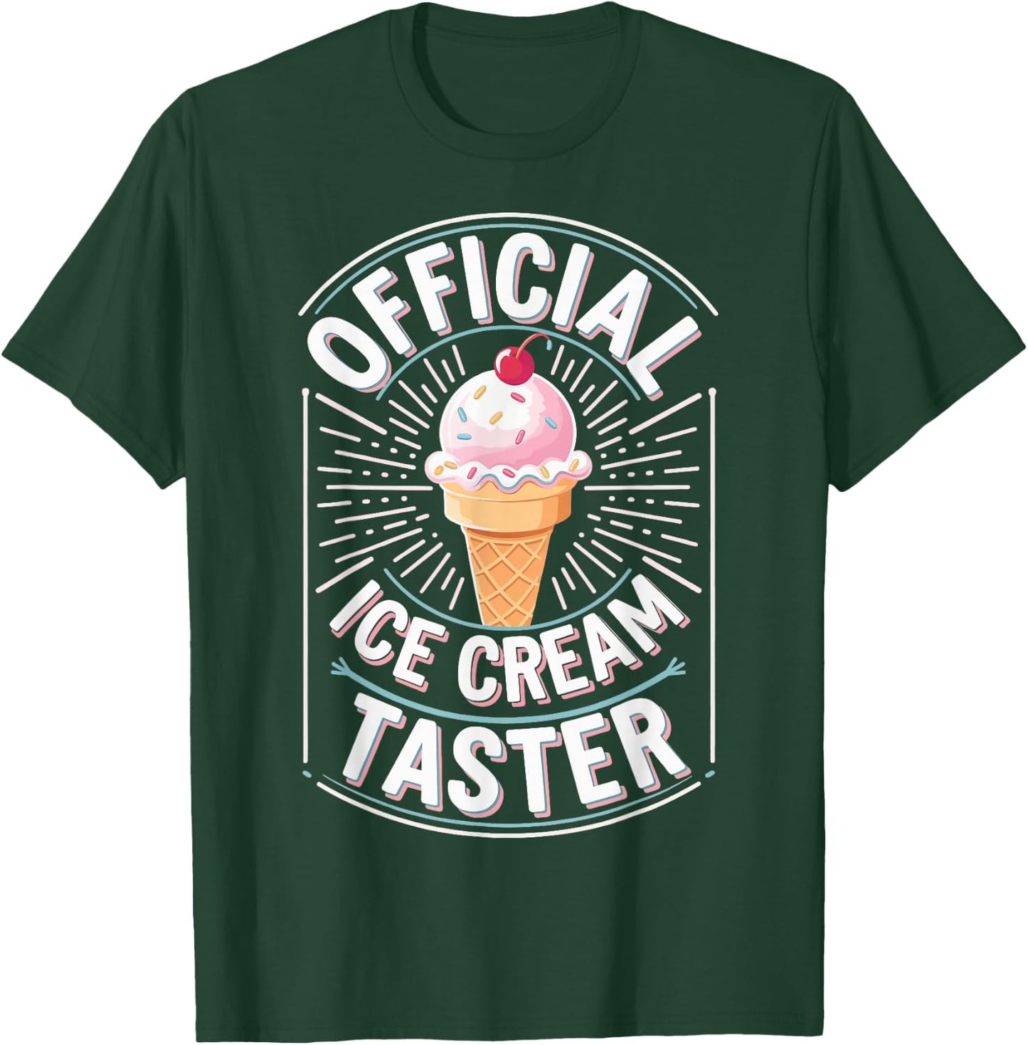 Official Ice Cream Taster T-Shirt - T-Shirt | Forest