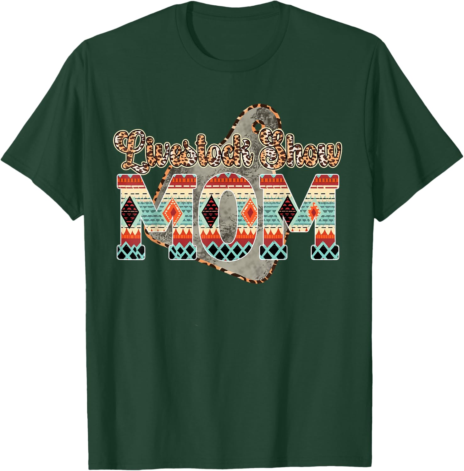 Livestock Show Mom Livestock Show Mama Livestock Show Mother T-Shirt - T-Shirt | Forest