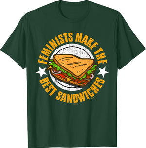 Feminists Make The Best Sandwiches Shirt - Funny Offensive T T-Shirt - T-Shirt | Forest