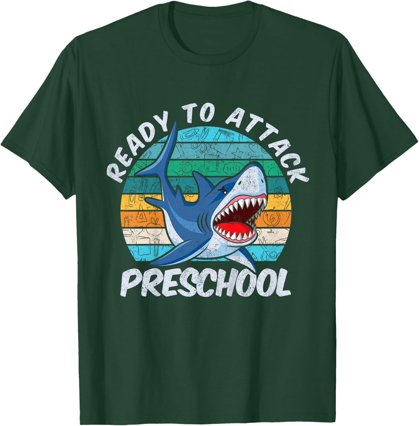 Fun Ready To Attack PreSchool Shark Gift First Day of Pre-K T-Shirt - T-Shirt | Forest