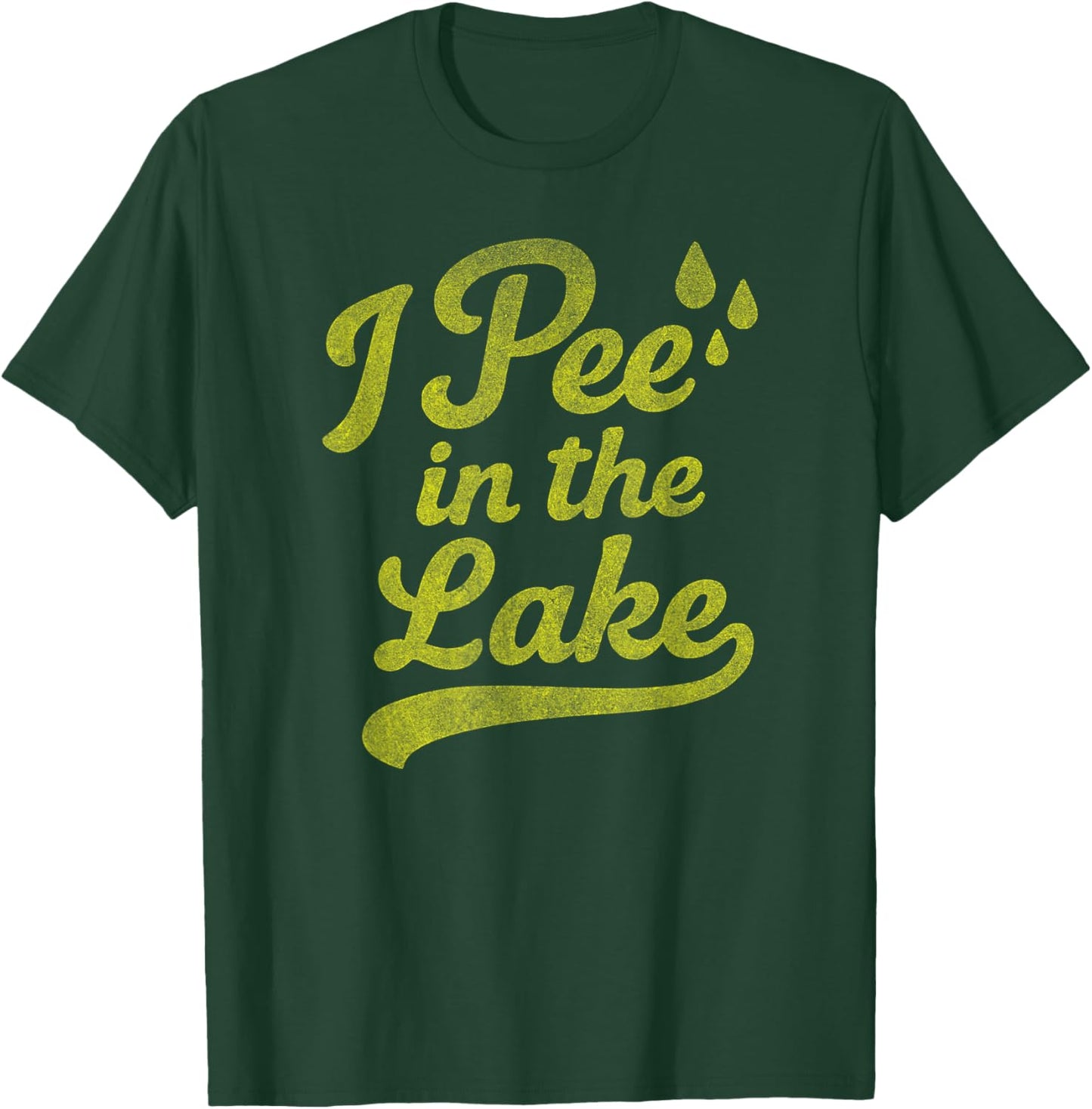 I Pee in THE Lake Funny Summer Vacation Boating Swimming T-Shirt - T-Shirt | Forest