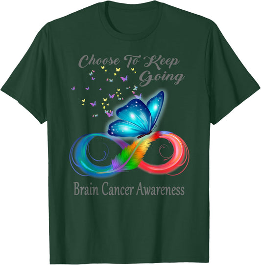 Butterfly Choose To Keep Going Brain Cancer Awareness T-Shirt - T-Shirt | Forest