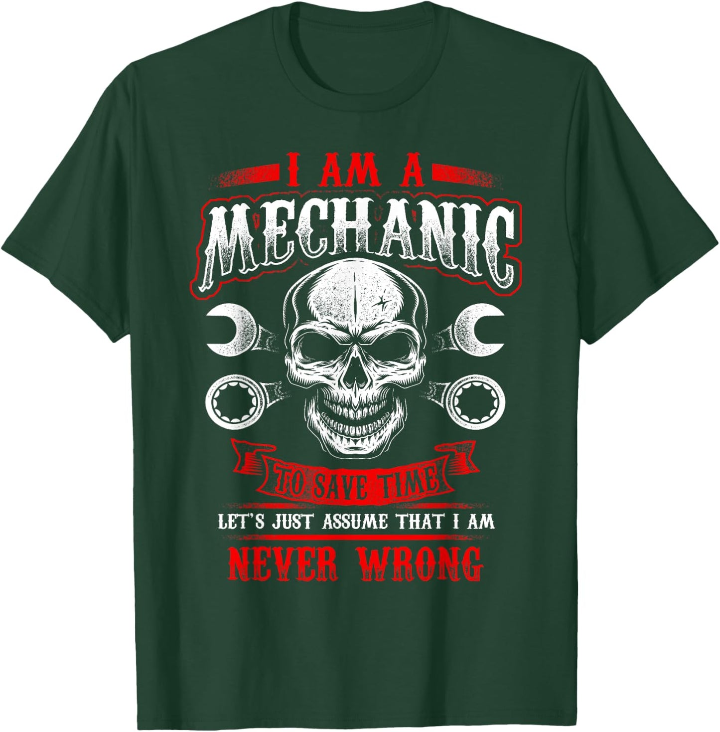 I'm A Mechanic Funny Grease Monkey T-Shirt - T-Shirt | Forest