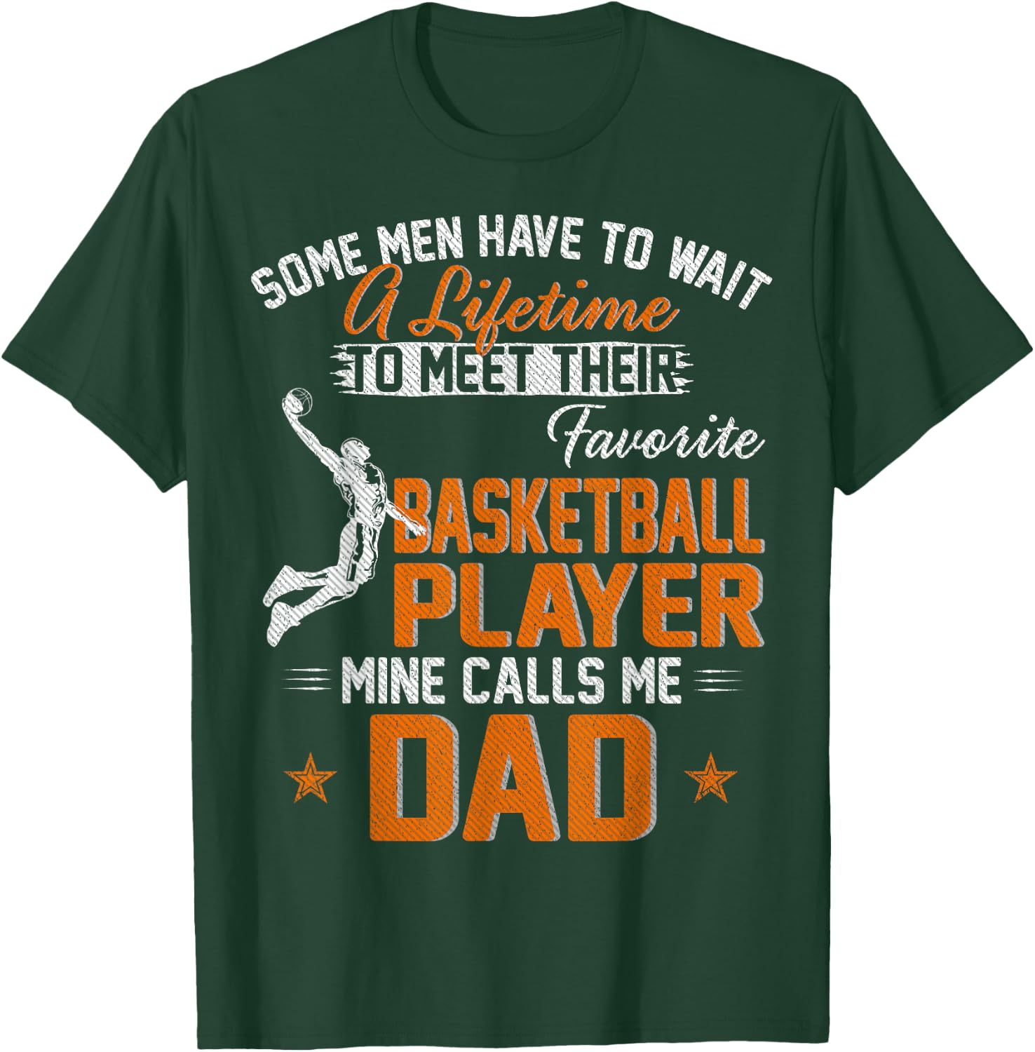 My Favorite Basketball Player Calls Me Dad Gift Father T-Shirt - T-Shirt | Forest