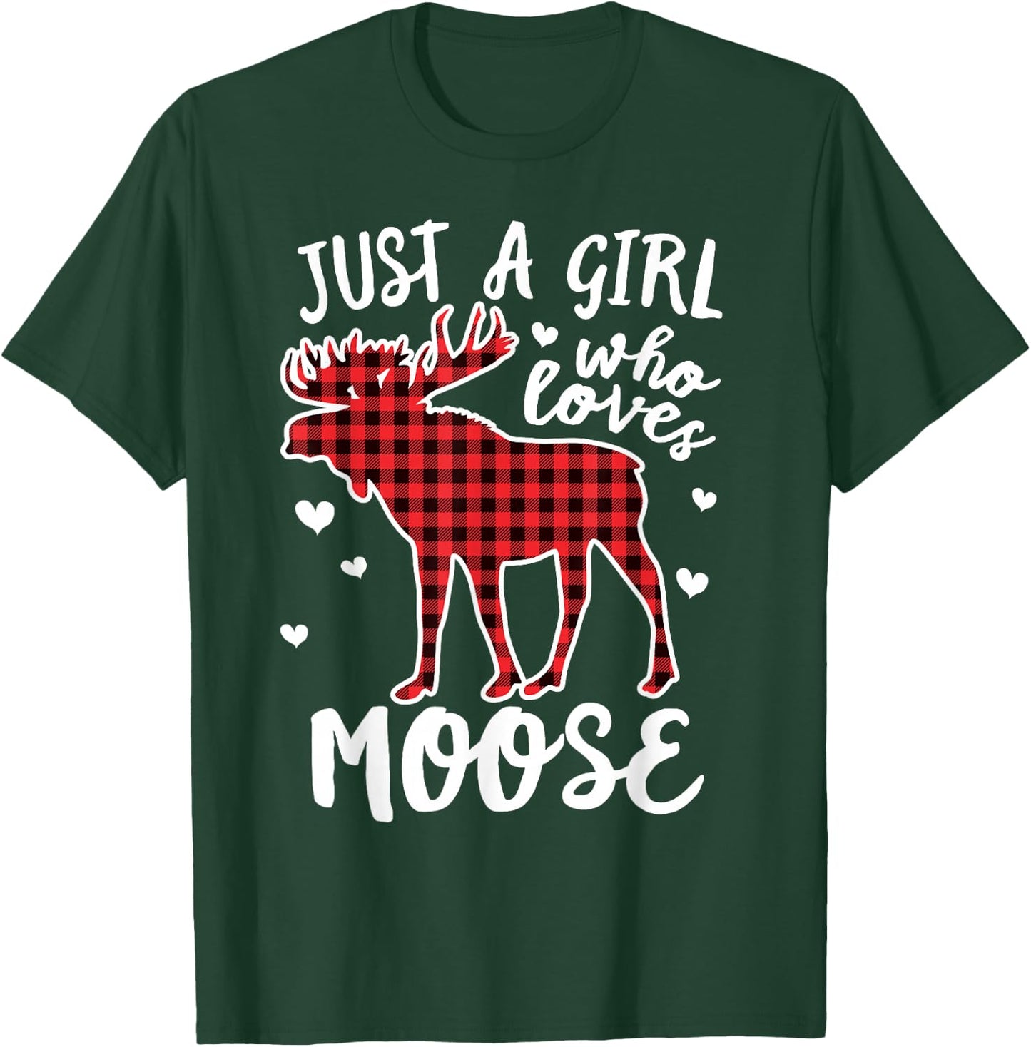 Just A Girl Who Loves Moose Buffalo Plaid Christmas T-Shirt - T-Shirt | Forest