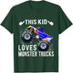 This Kid Loves Monster Trucks Boys and Girls Gift T-Shirt - T-Shirt | Forest