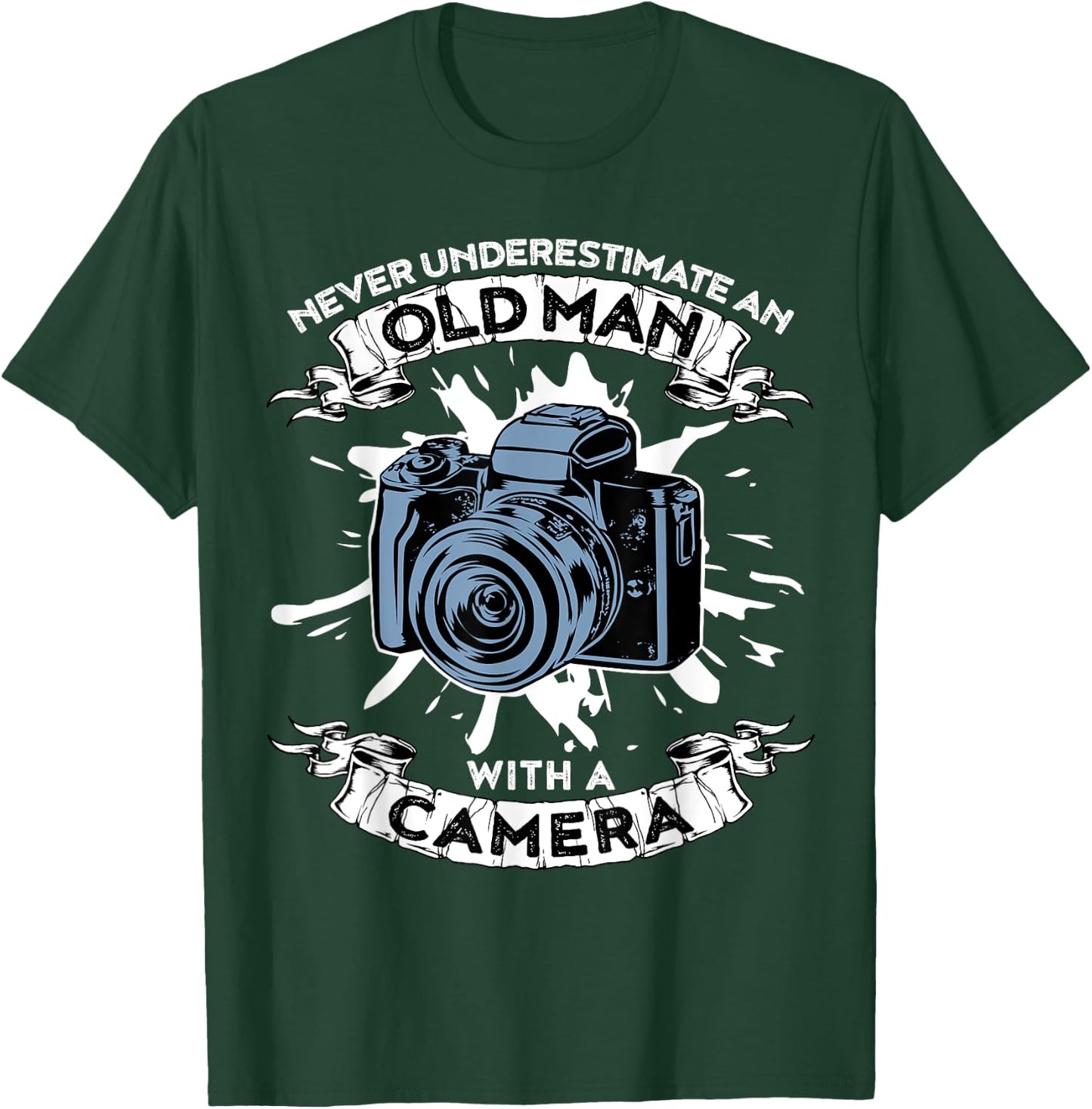 Never Underestimate An Old Man With A Camera T-Shirt - T-Shirt | Forest