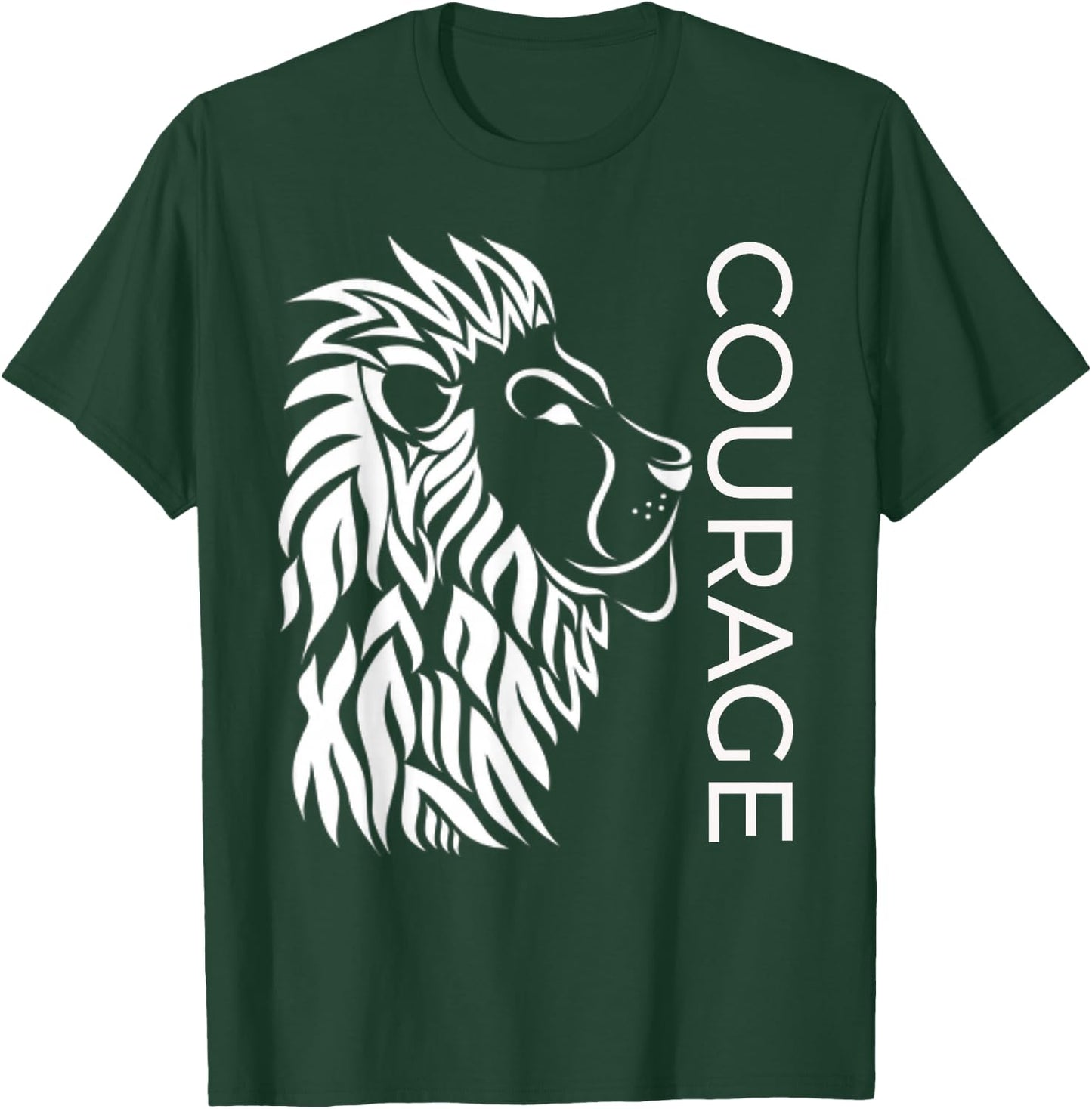 "Courage" Brave Lion Fighters Fearless Inspiring T-Shirt - T-Shirt | Forest