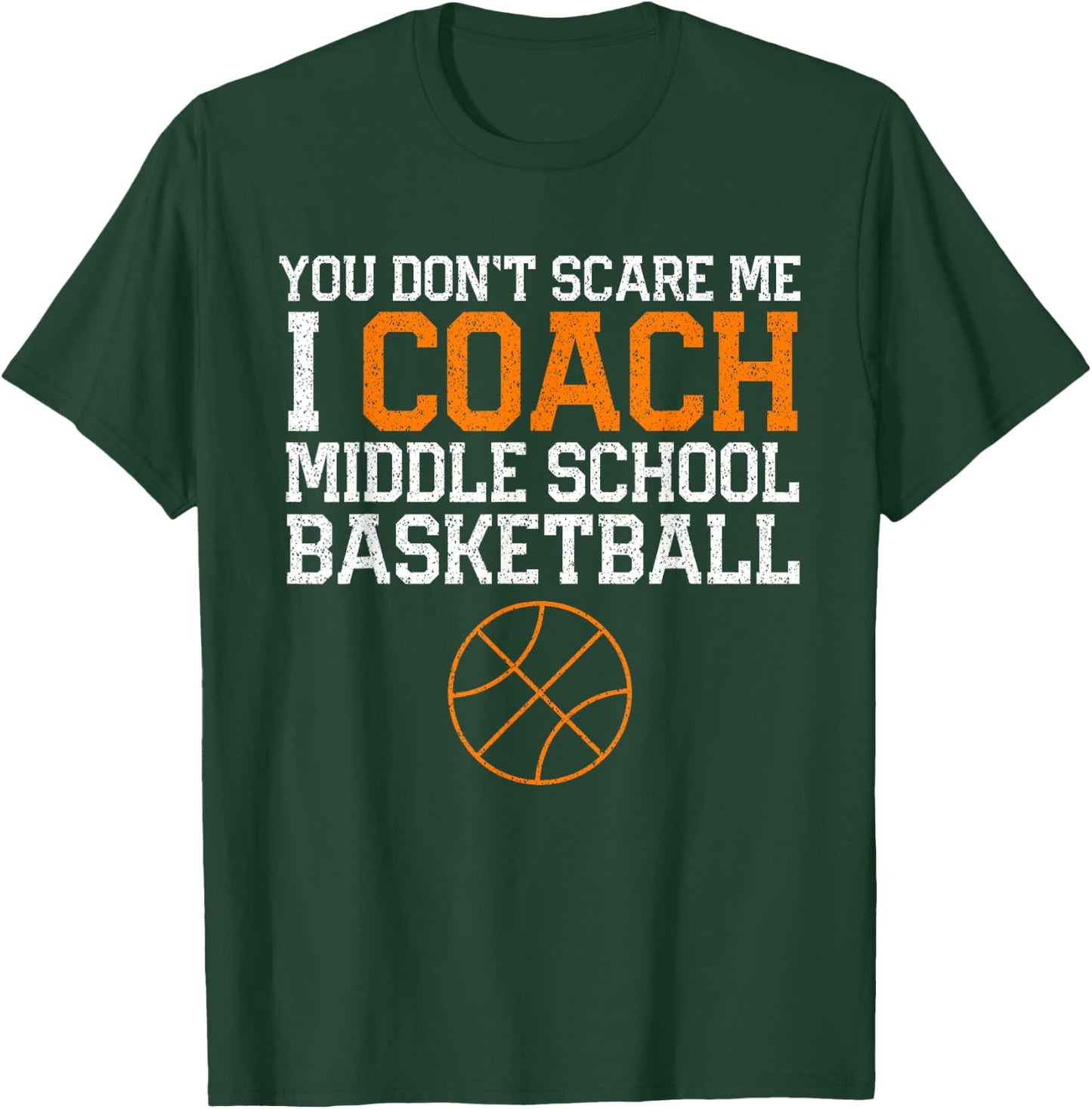 Middle School Basketball Coach Shirt Gift Men Women T-Shirt - T-Shirt | Forest
