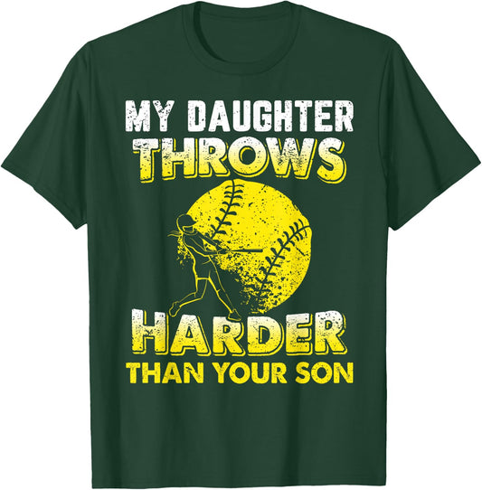 Funny Softball Dad Shirts My Daughter Throws Harder T-Shirt - T-Shirt | Forest