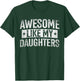 Awesome Like My Daughters Funny Fathers Day Men Dad T-Shirt - T-Shirt | Forest