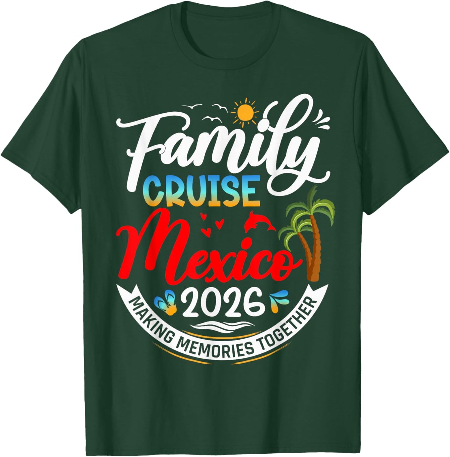 Vacation 2026 T-Shirt - T-Shirt | Forest