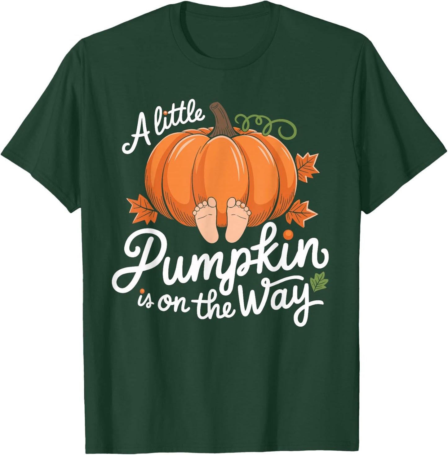 A Little Pumpkin is on the Way Halloween T-Shirt - T-Shirt | Forest