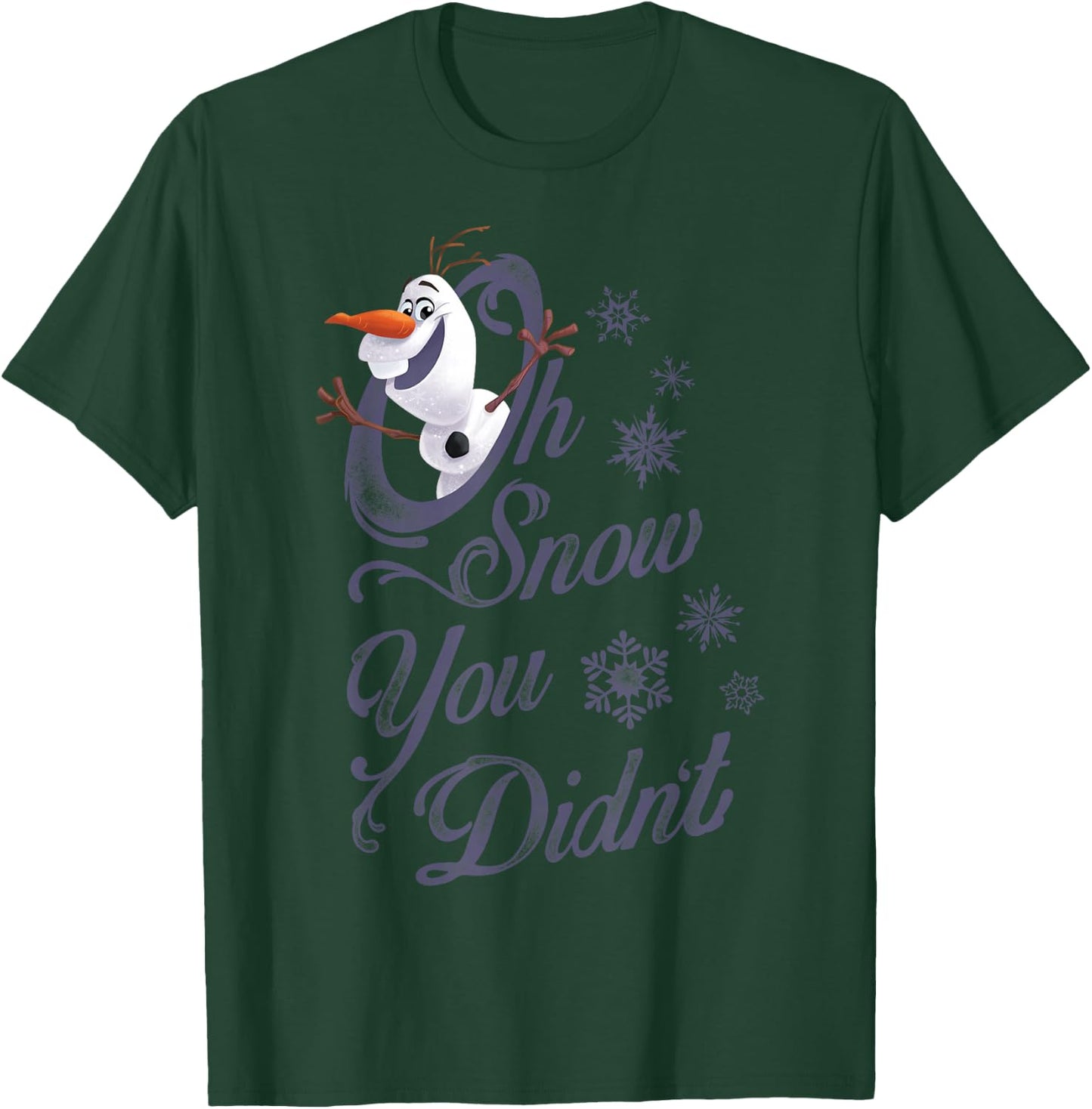 Disney Frozen Olaf Oh Snow You Didn't Graphic T-Shirt - T-Shirt | Forest